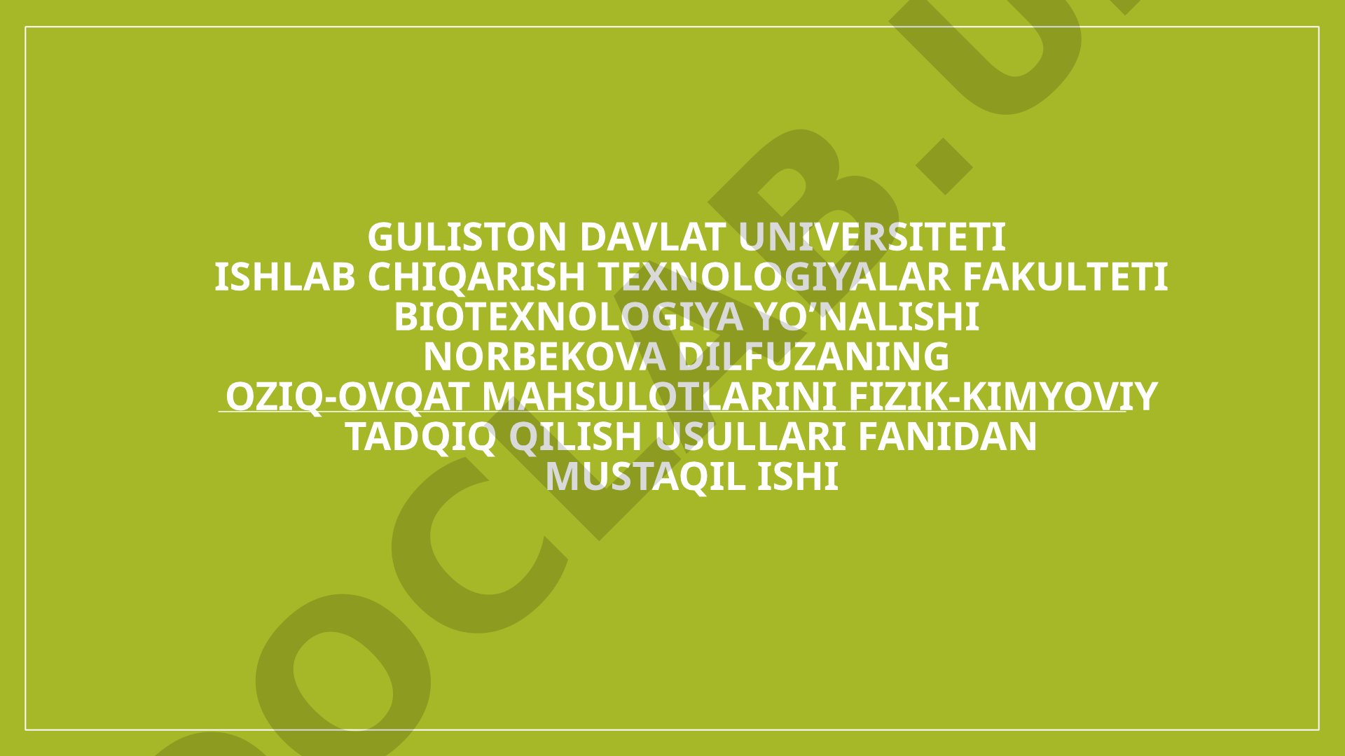 Kraxmal va shakar mahsulotlarining sifat ekspertizasi