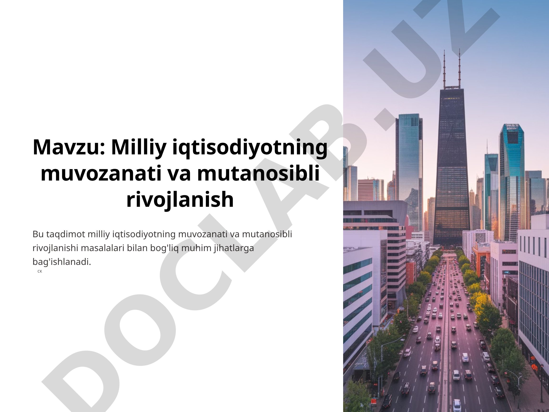 Milliy iqtisodiyotning muvozanati va mutanosibli rivojlanish