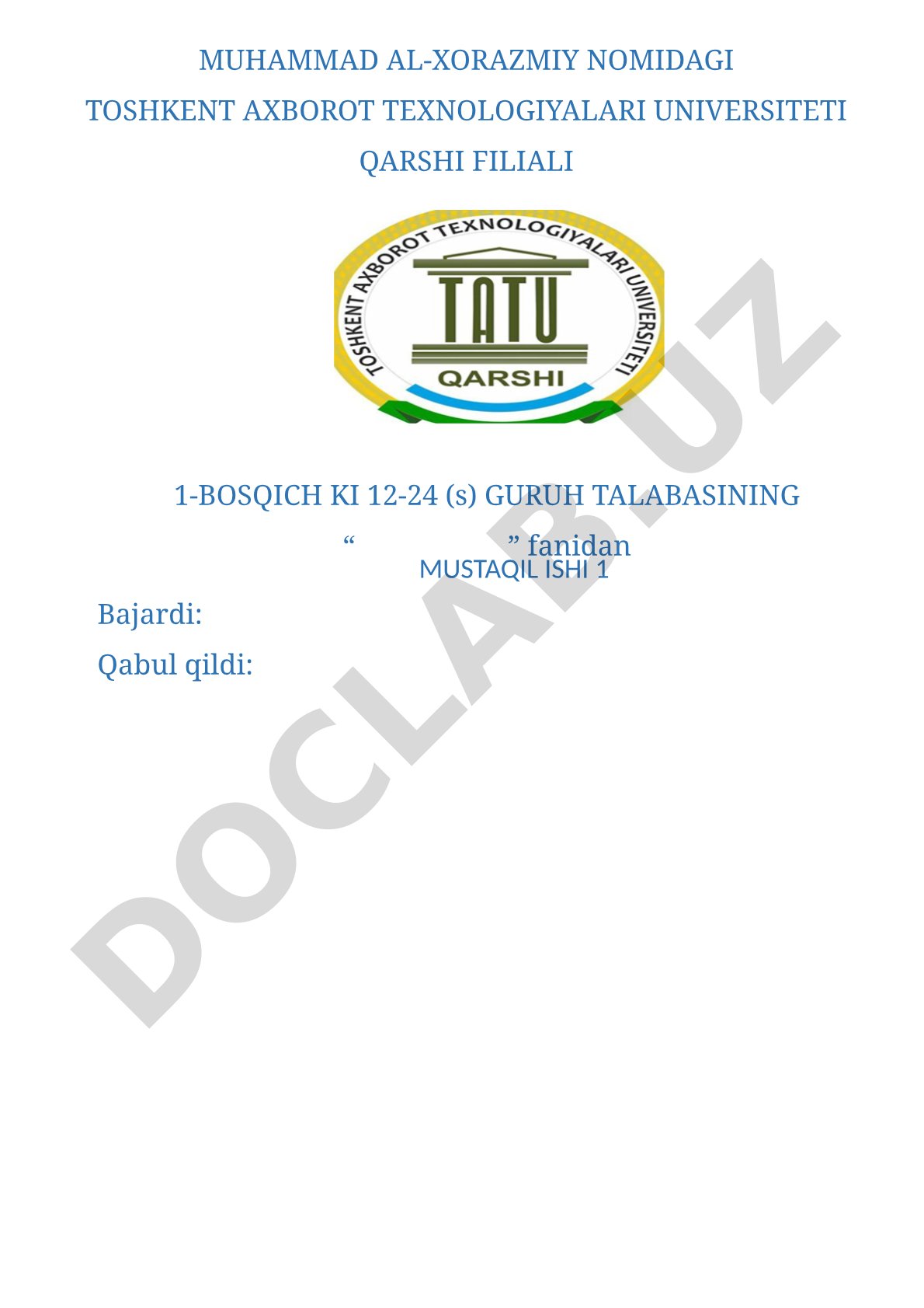 Muhammad al-Xorazmiy nomidagi TATU Qarshi filiali mustaqil ishi
