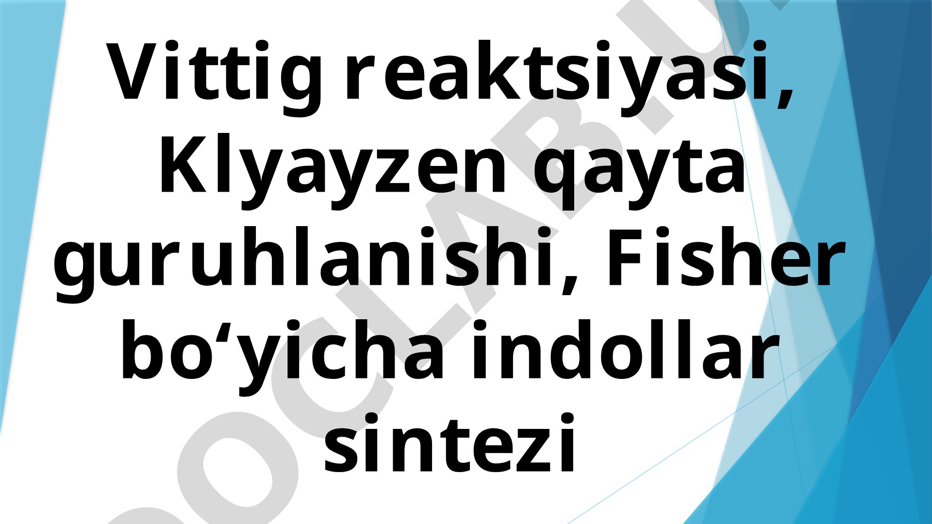 Vittig reaksiyasi, Klyayzen qayta guruhlanishi, Fisher bo‘yicha indollar sintezi