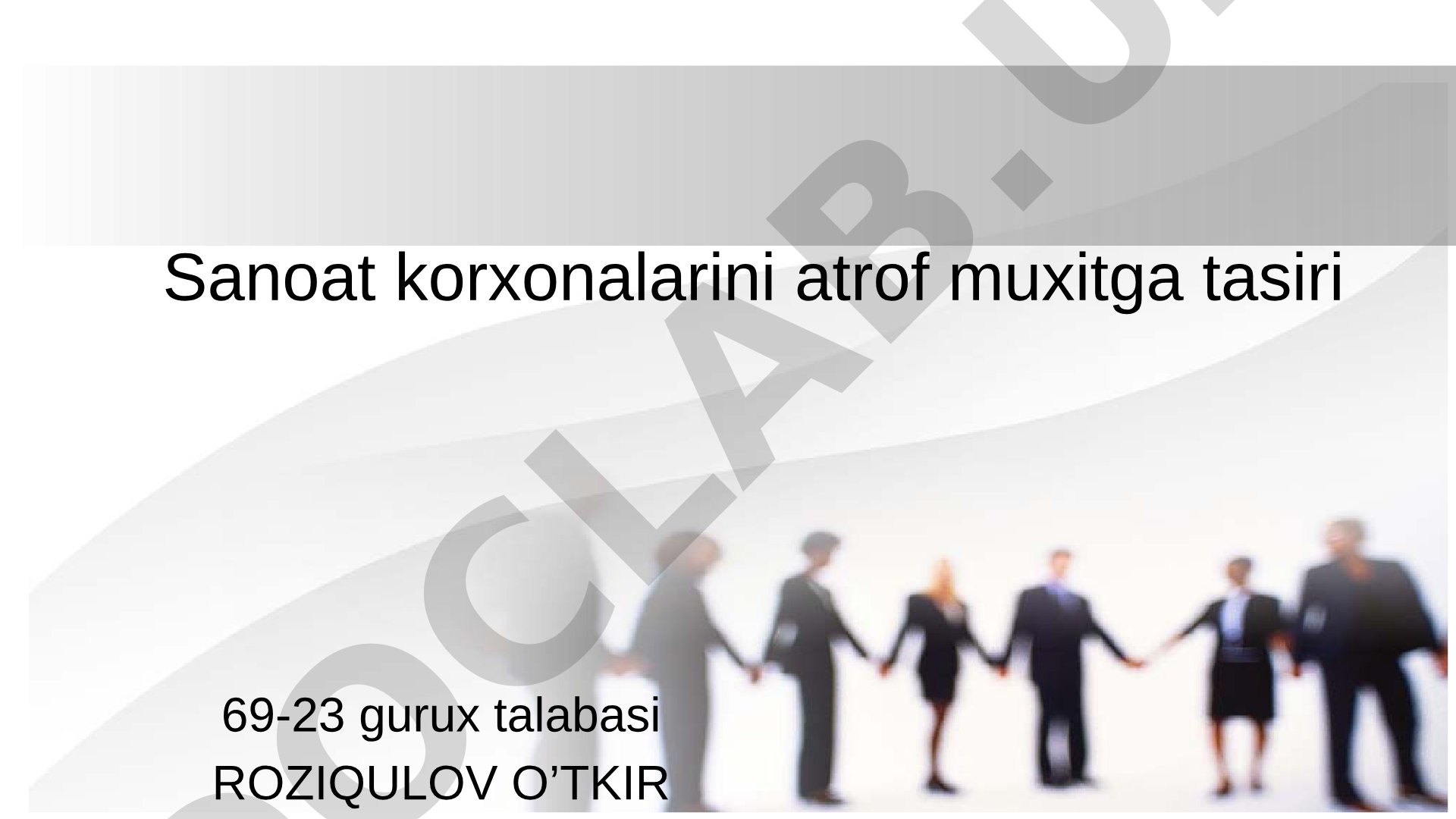Sanoat korxonalarini atrof muxitga tasiri