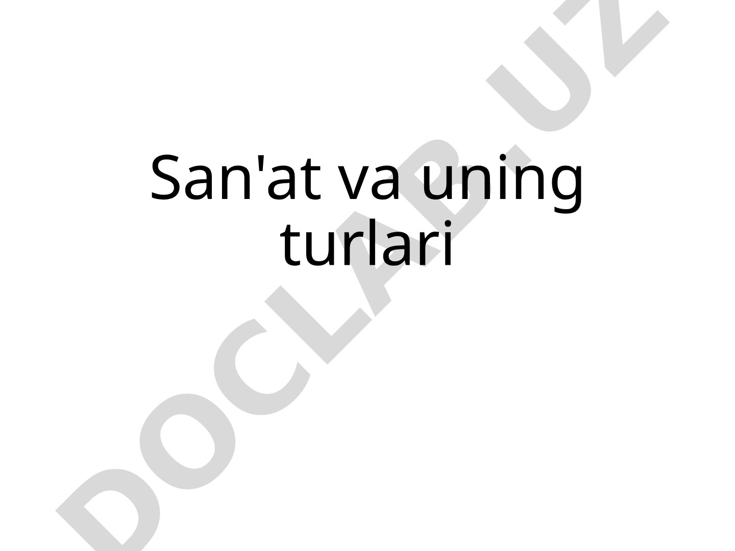 San'at va uning turlari