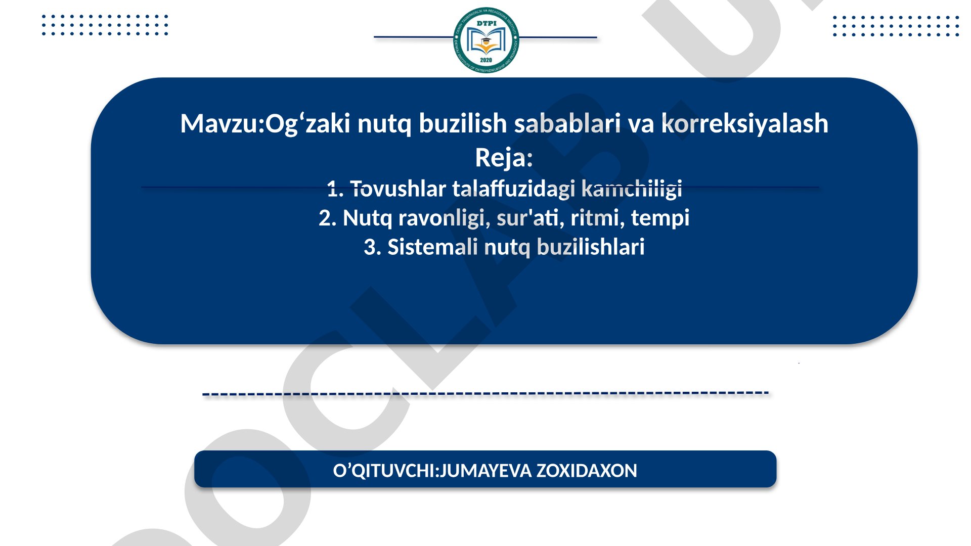 Og'zaki nutq buzilish sabablari va korreksiyalash