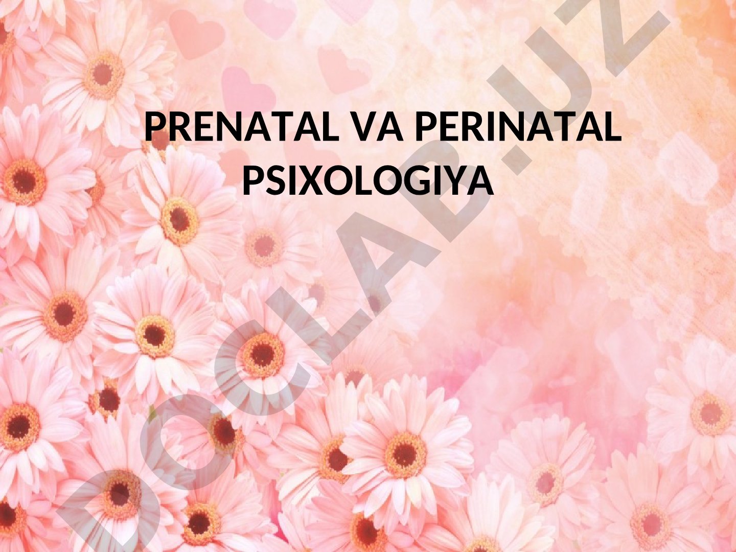 Prenatal va perinatal psixologiya