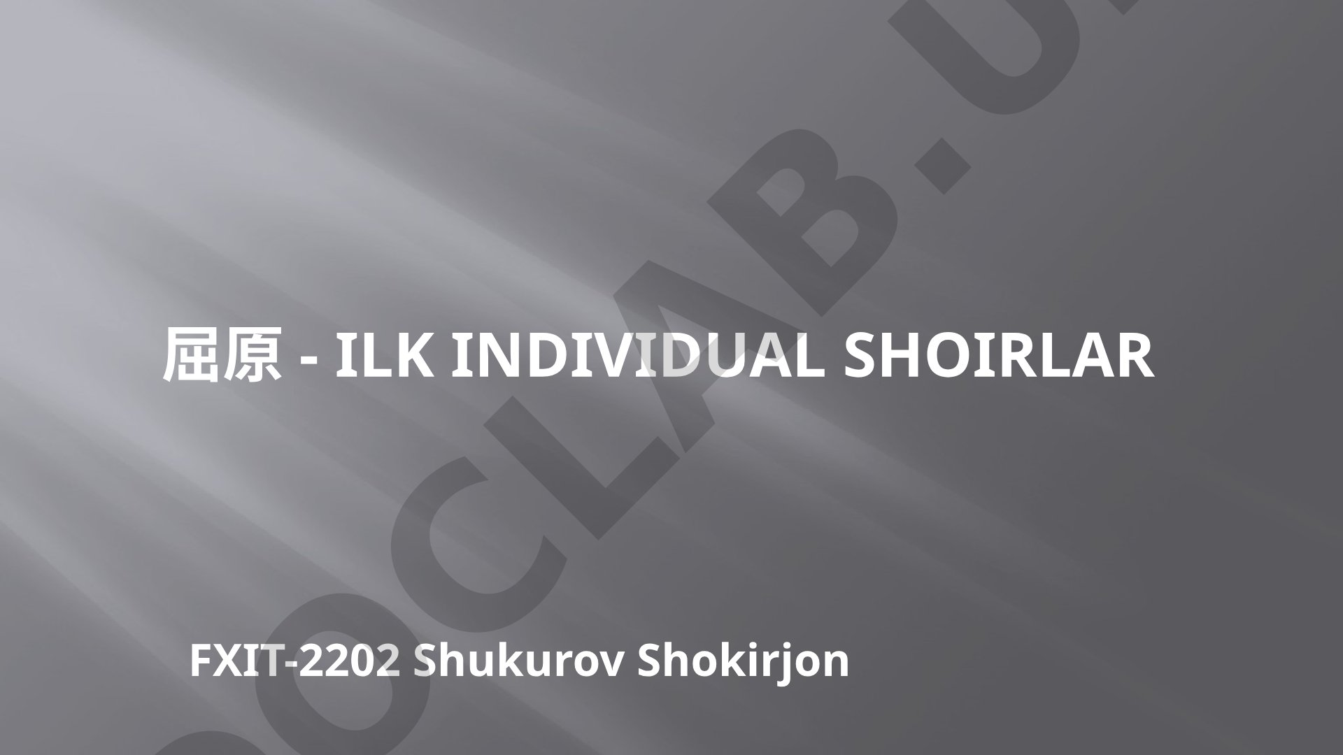 Qu Yuan - Ilk Individual Shoirlar