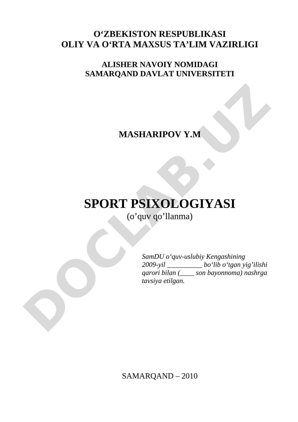 Sport psixologiyasi fanining asoslari, tarixi va amaliy masalalari yoritilgan