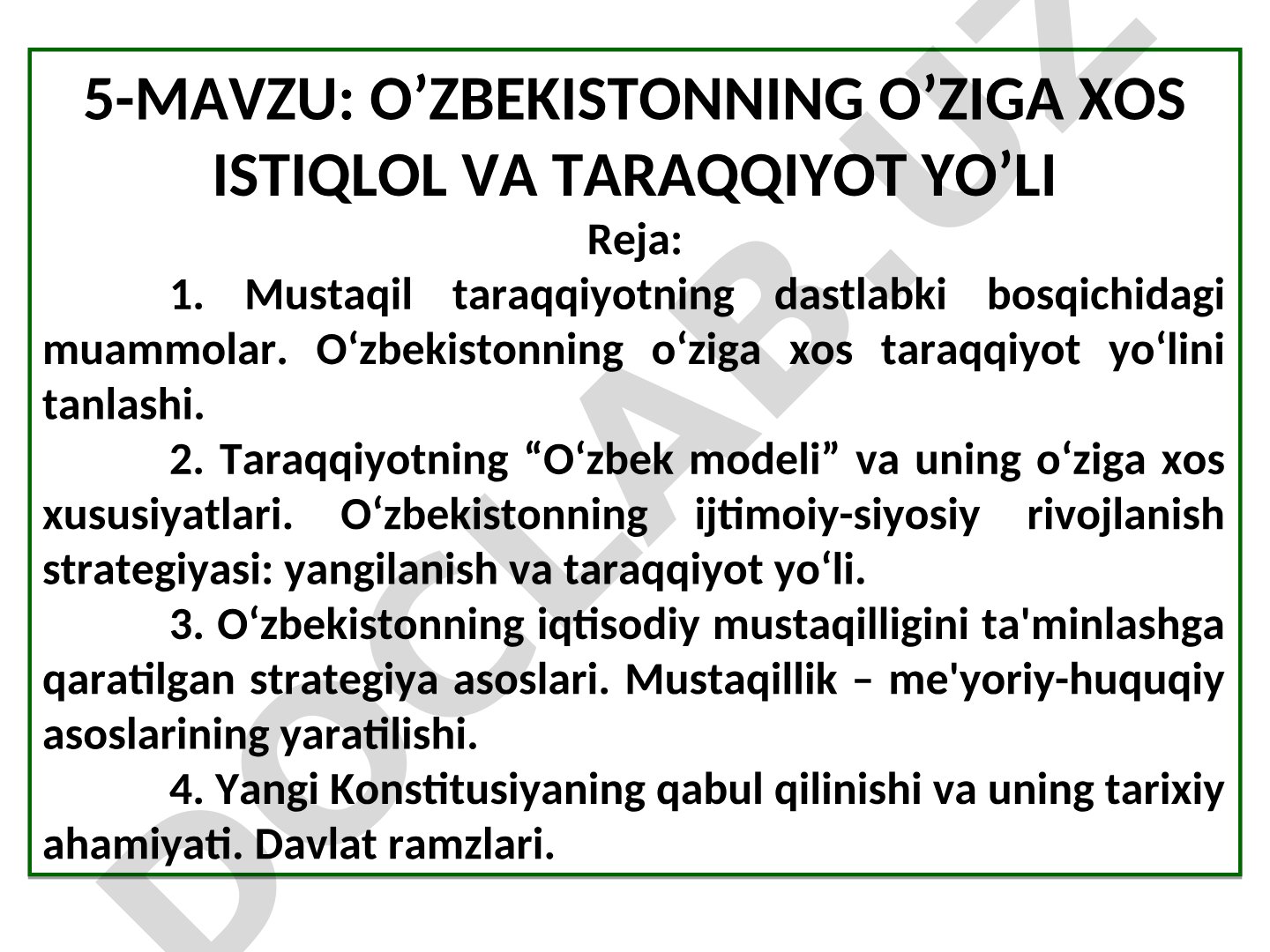 O'zbekistonning o'ziga xos istiqlol va taraqqiyot yo'li