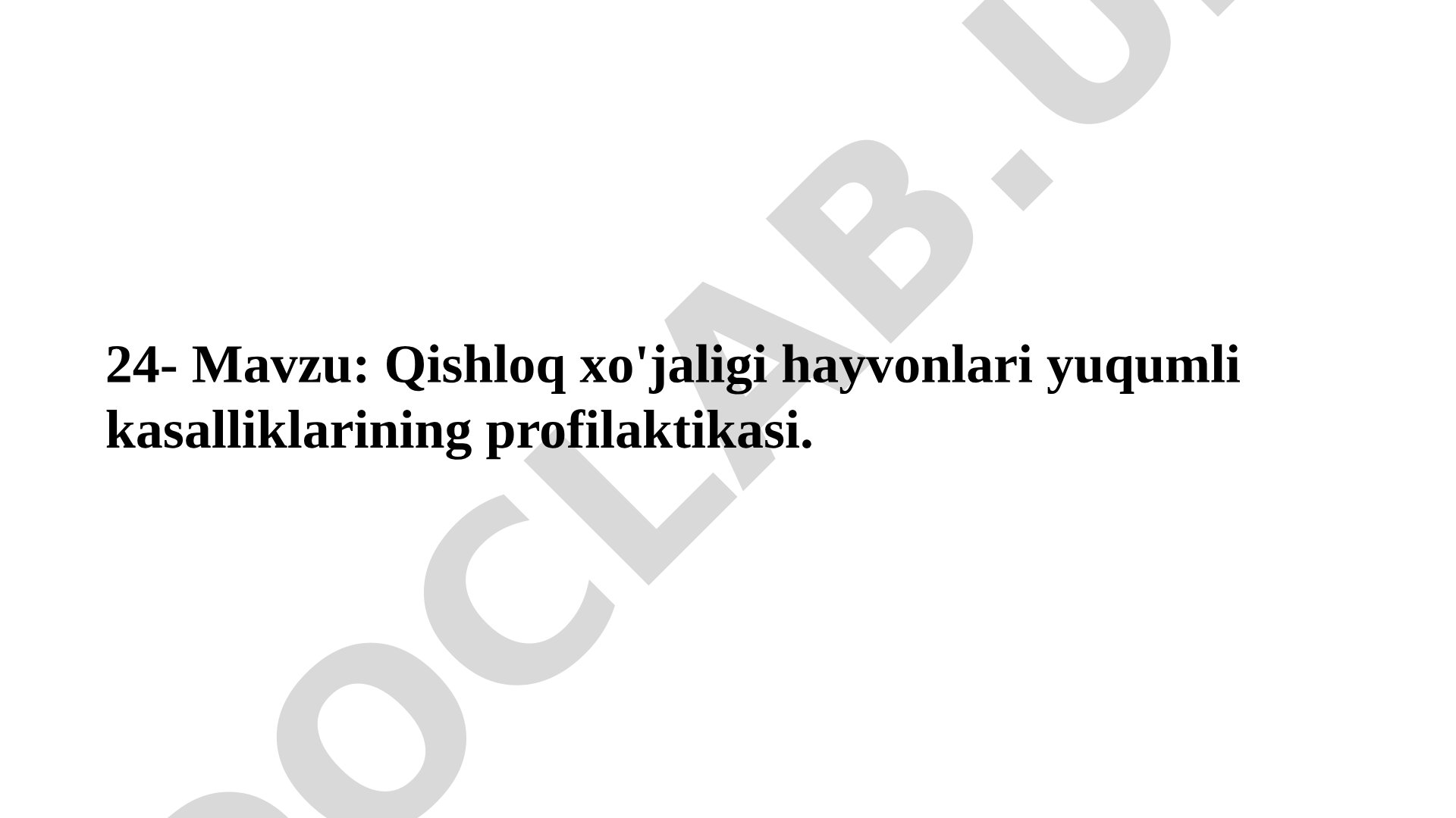Qishloq хo'jaligi hayvonlari yuqumli kasalliklarining profilaktikasi