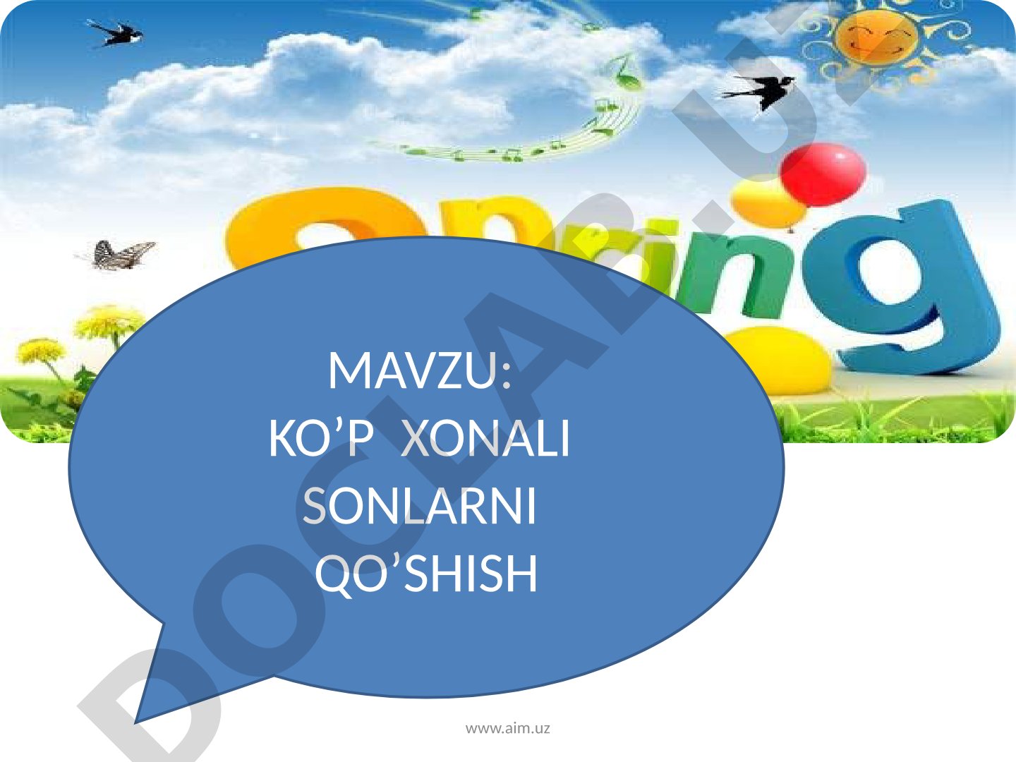 KO’P XONALI SONLARNI QO’SHISH