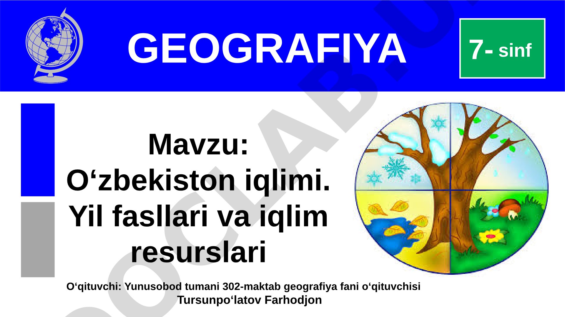 O‘zbekiston iqlimi. Yil fasllari va iqlim resurslari