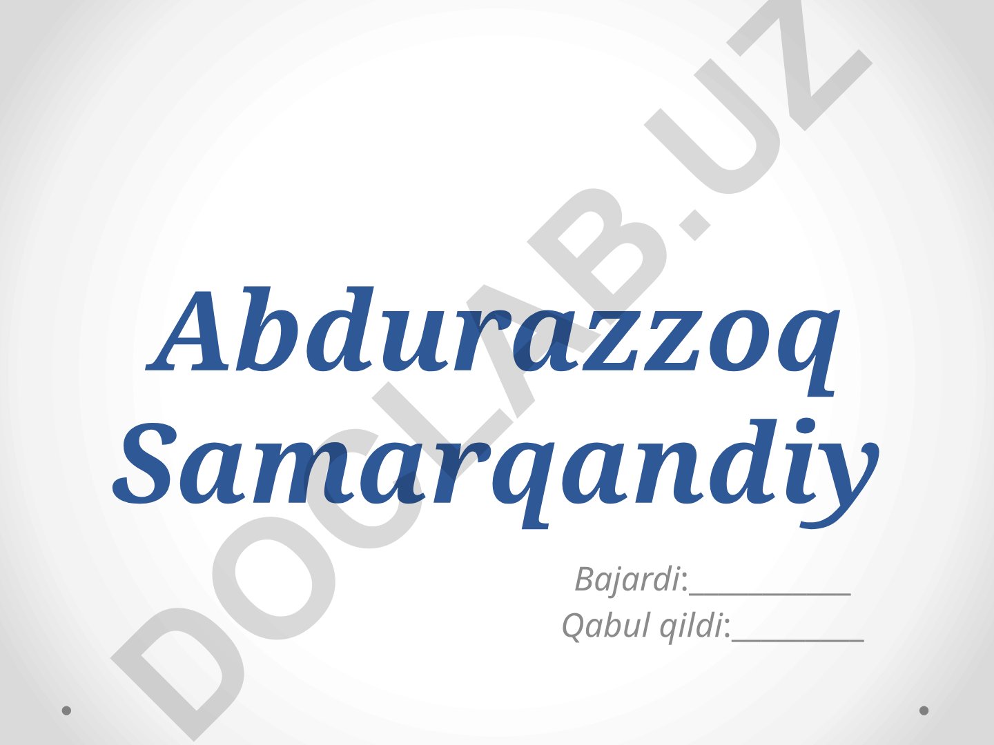 Abdurazzoq Samarqandiyning O‘rta Osiyo tabiatini o‘rganishga qo‘shgan hissasi