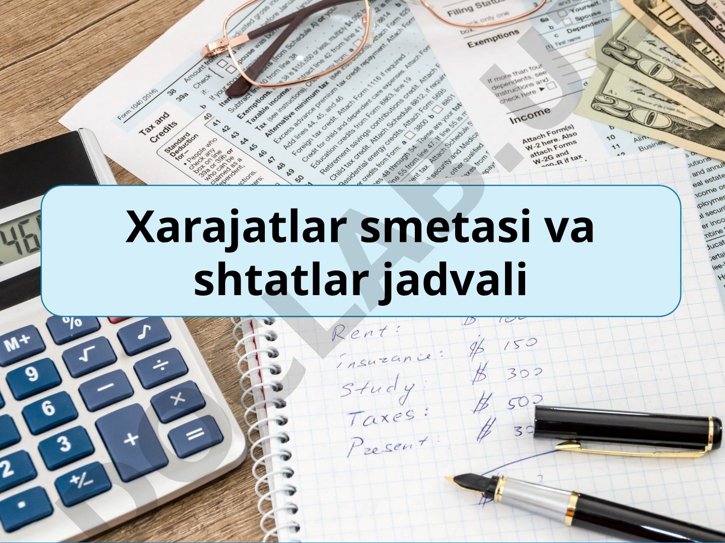 Byudjet tashkiloti, smeta, shtatlar jadvali 2