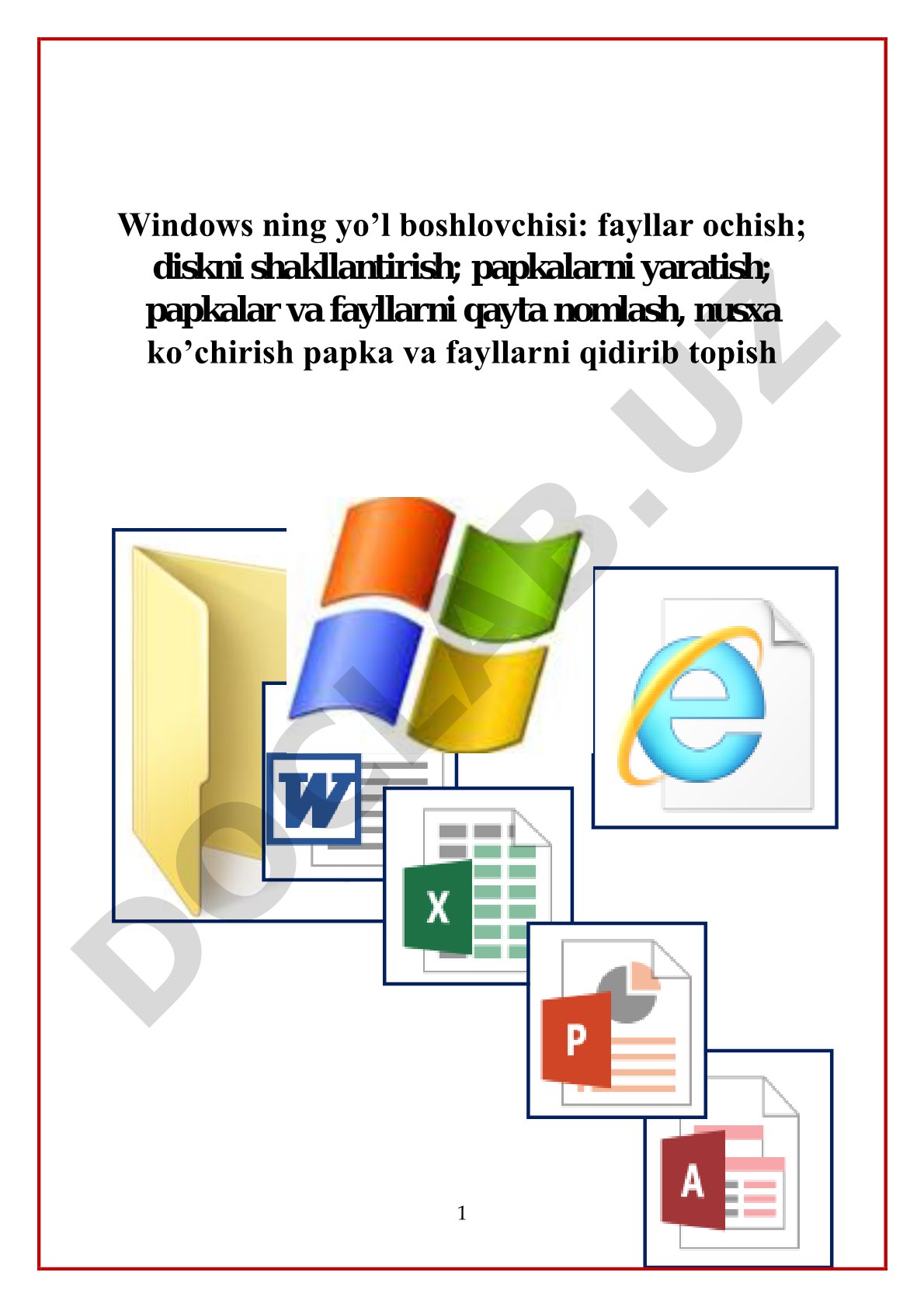 Windows operatsion tizimida fayllar bilan ishlash