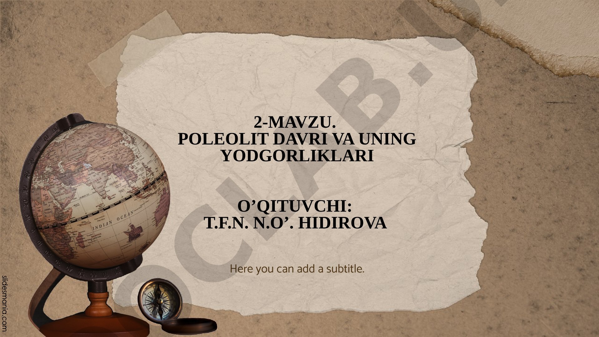 Paleolit davri va uning yodgorliklari