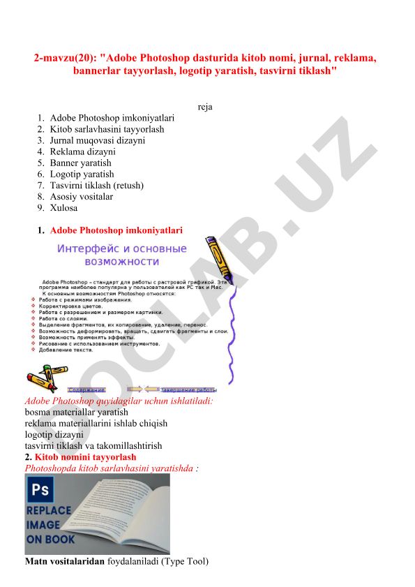 Adobe Photoshop dasturida kitob nomi, jurnal, reklama, bannerlar tayyorlash, logotip yaratish, tasvirni tiklash