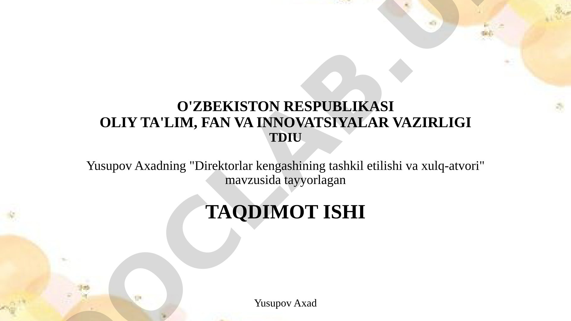 Direktorlar kengashining tashkil etilishi va xulq-atvori