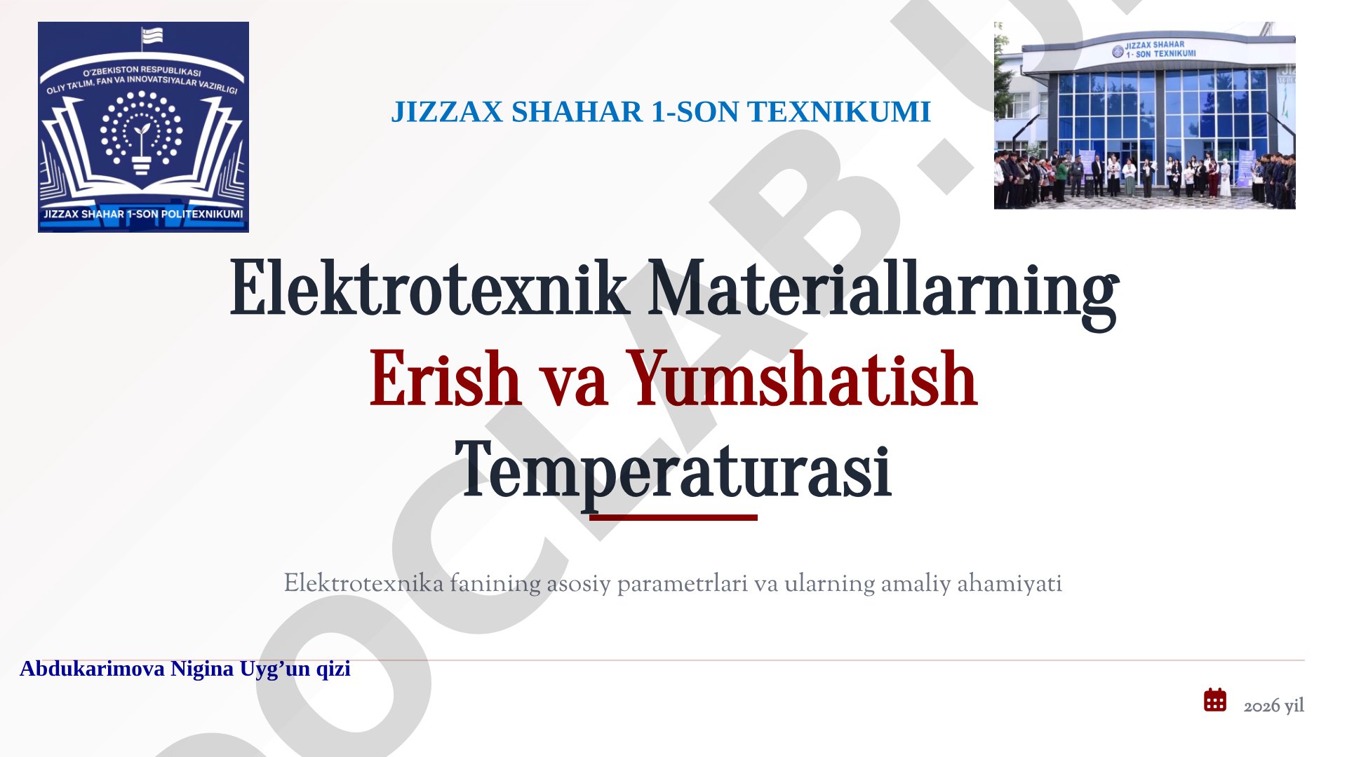 Elektrotexnik Materiallarning Erish va Yumshatish Temperaturasi
