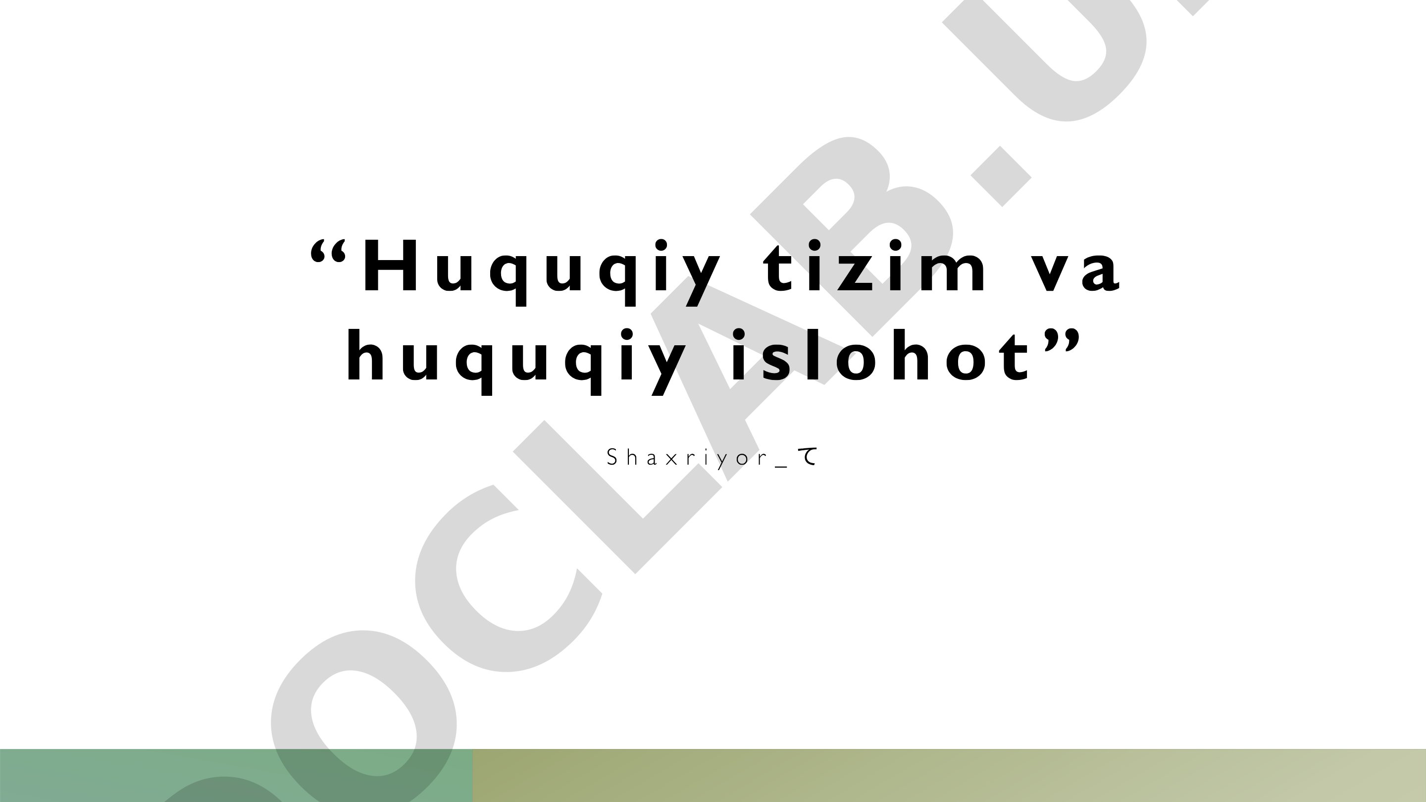 Huquqiy tizim va huquqiy islohot