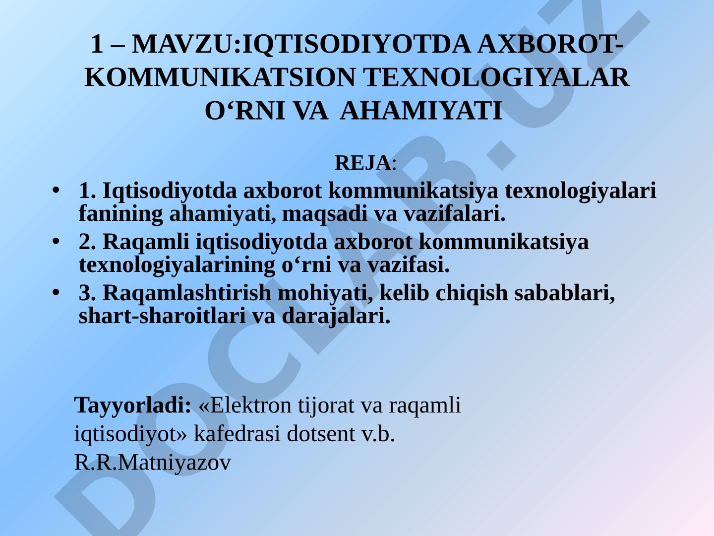 Iqtisodiyotda axborot-kommunikatsion texnologiyalar o'rni va ahamiyati