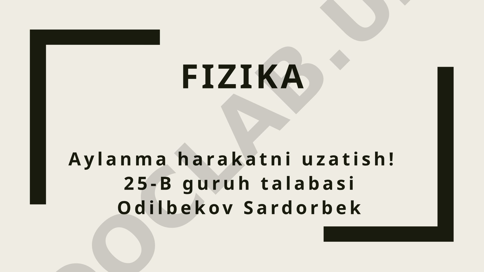 Fizika Aylanma harakatni uzatish