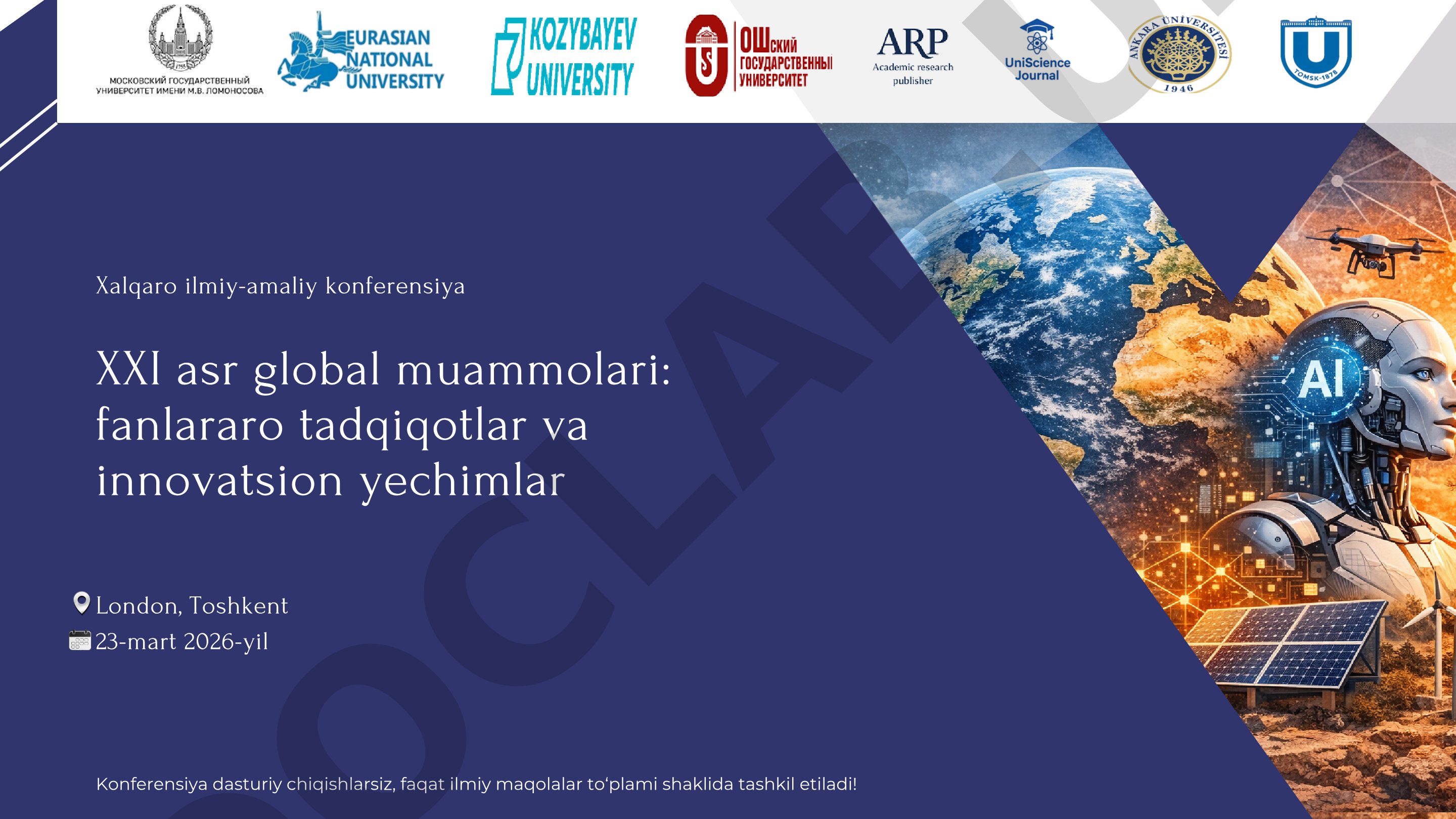 XXI asr global muammolari: fanlararo tadqiqotlar va innovatsion yechimlar xalqaro ilmiy-amaliy konferensiyasi