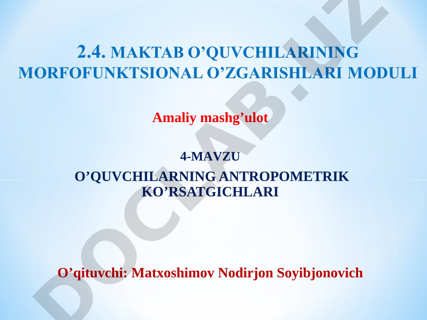 O’quvchilarning antropometrik ko’rsatgichlari