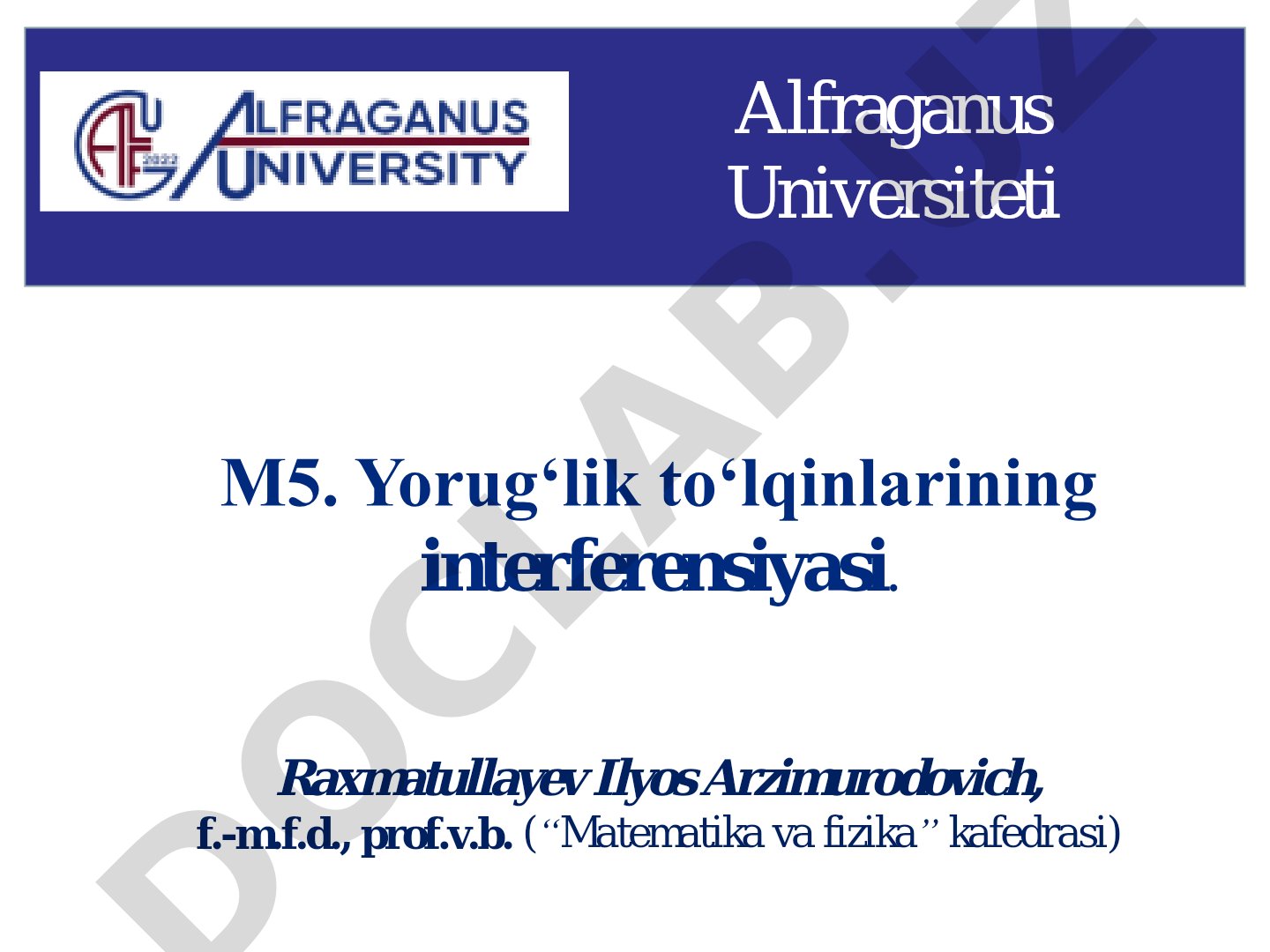 M5. Yorugʻlik toʻlqinlarining interferensiyasi