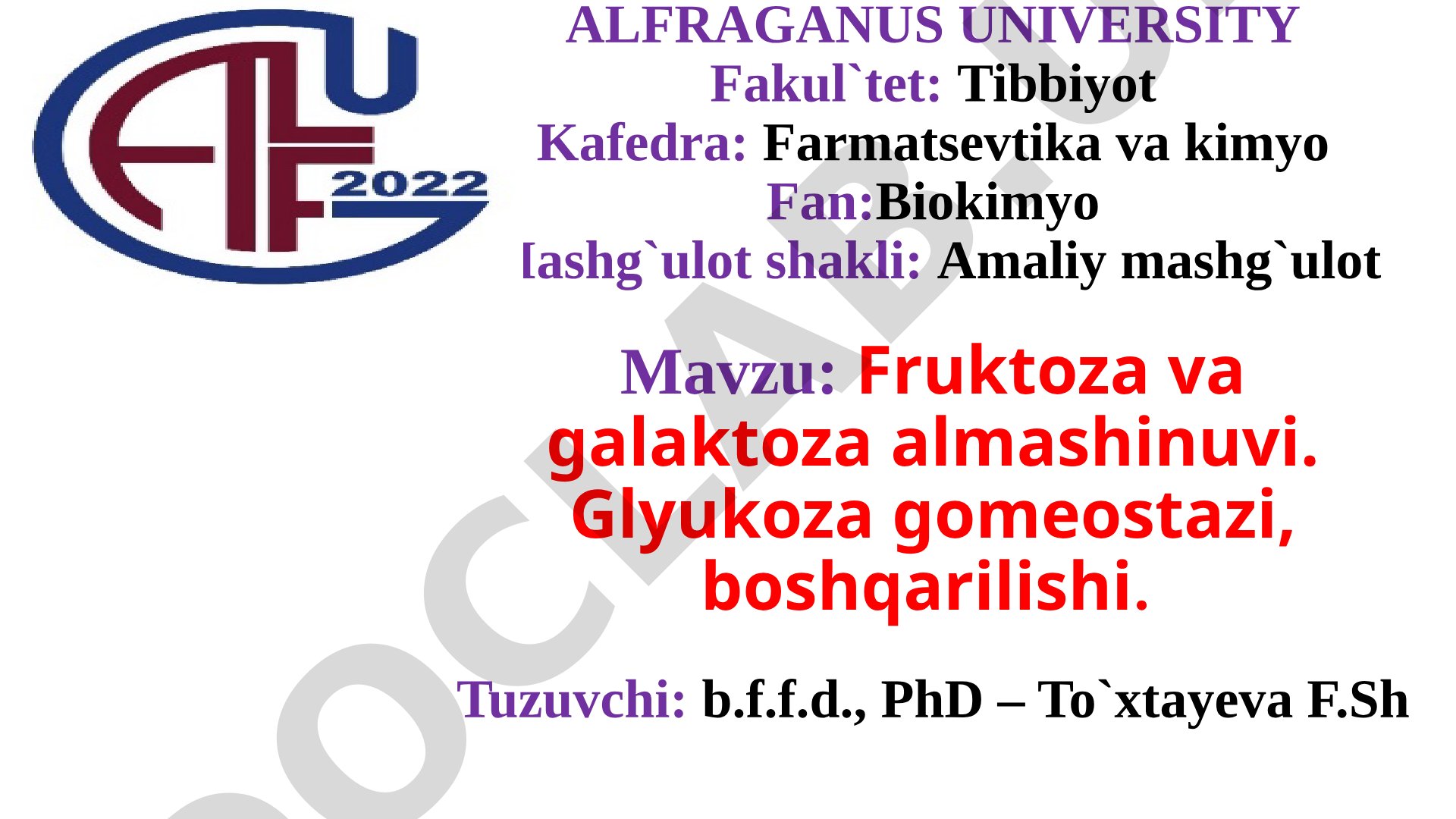 Fruktoza va galaktoza almashinuvi. Glyukoza gomeostazi, boshqarilishi