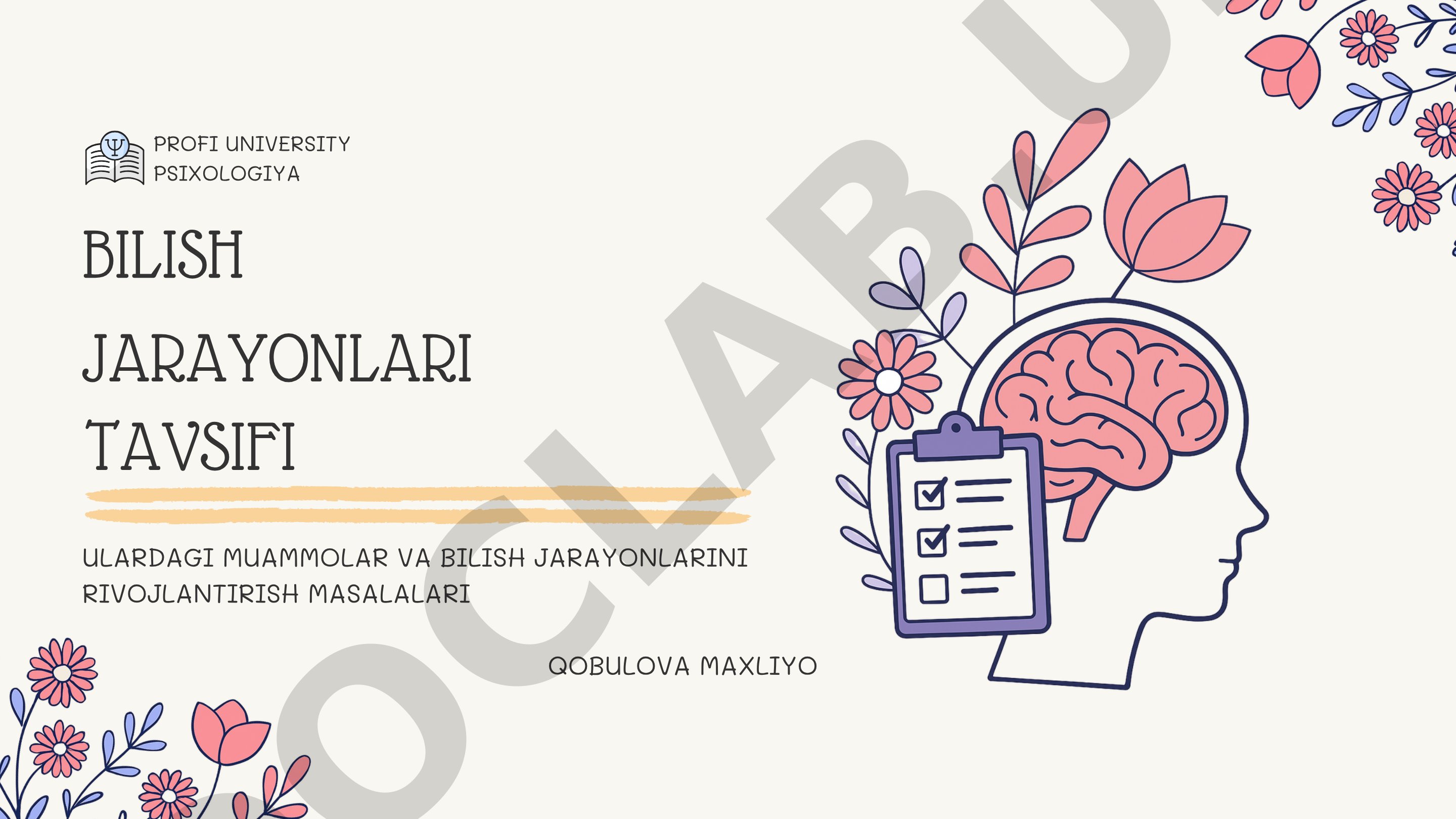 Bilish jarayonlari: sezgi, idrok, e'tibor, xotira va ularning rivojlanishi