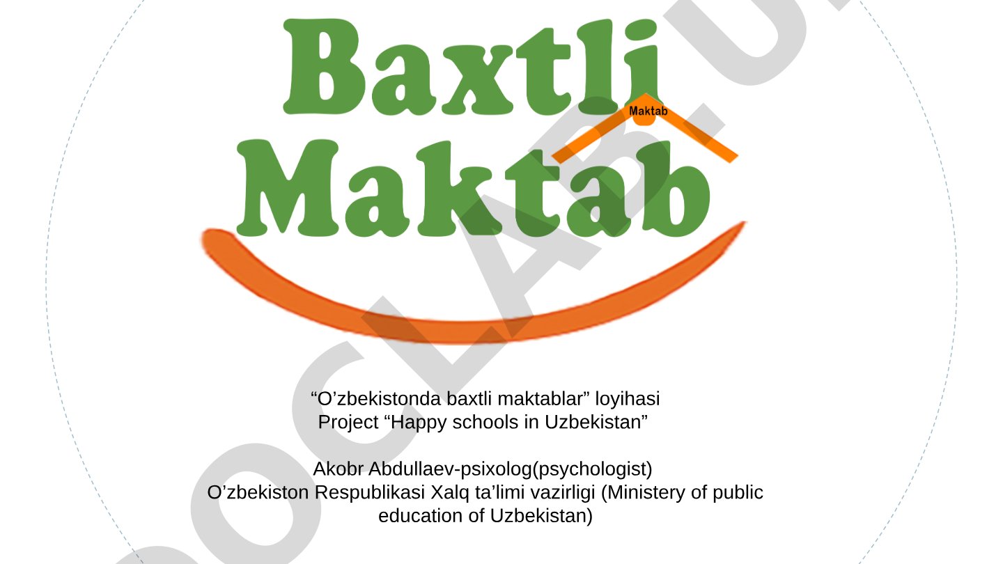 O’zbekistonda baxtli maktablar loyihasi