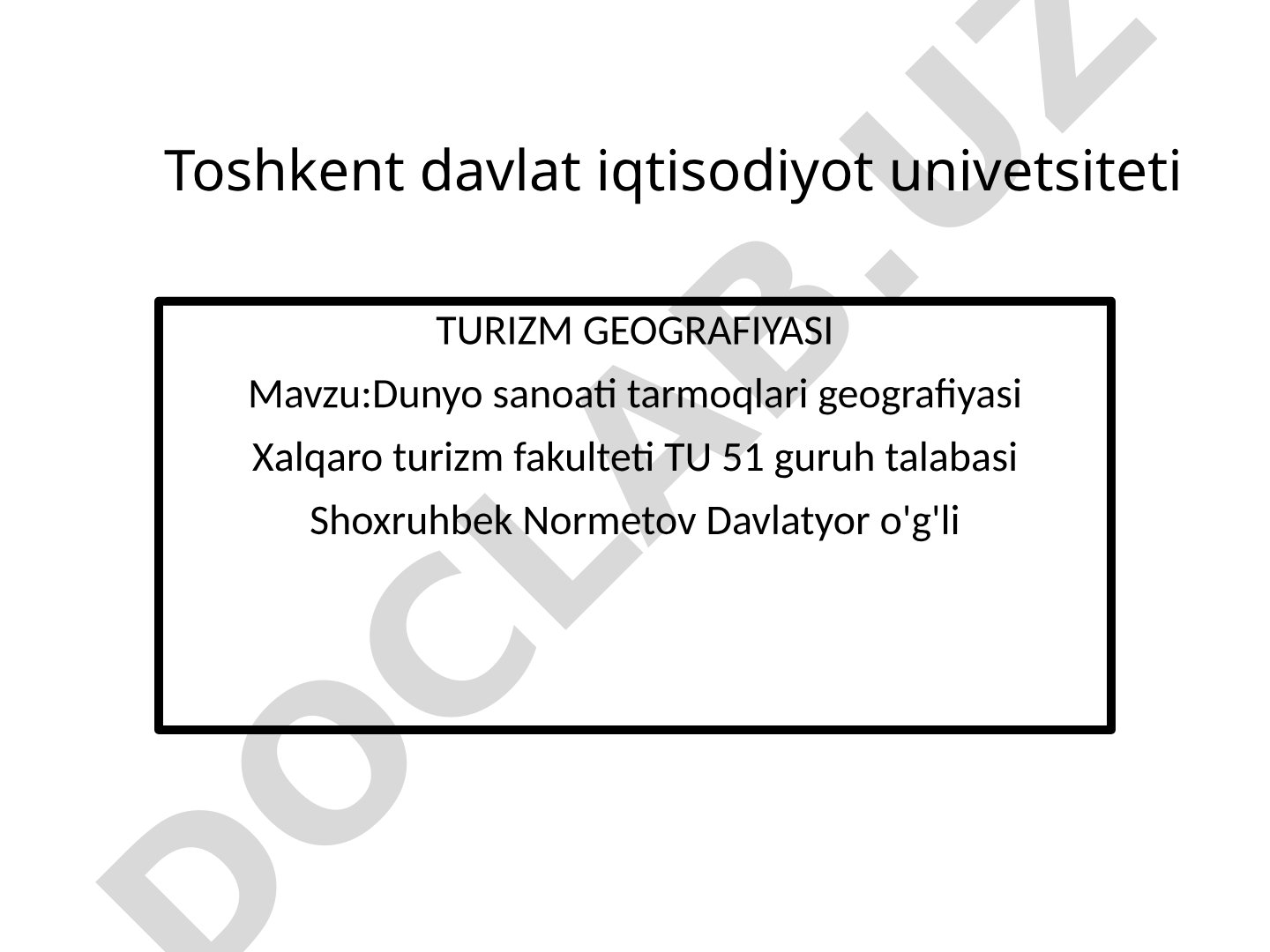 Dunyo sanoati tarmoqlari geografiyasi