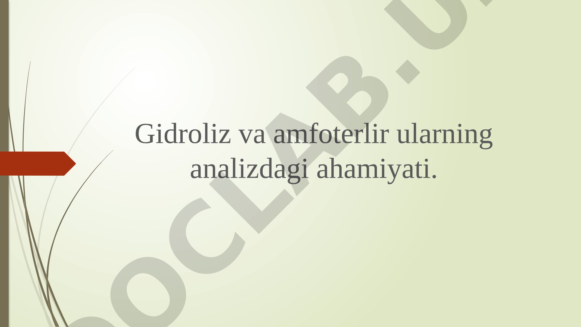Gidroliz va amfoterlir ularning analizdagi ahamiyati