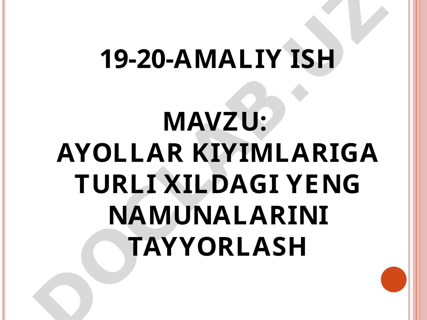 AYOLLAR KIYIMLARIGA TURLI XILDAGI YENG NAMUNALARINI TAYYORLASH ISHDAN MAQSAD: KALTA VA UZUN YENGLARN