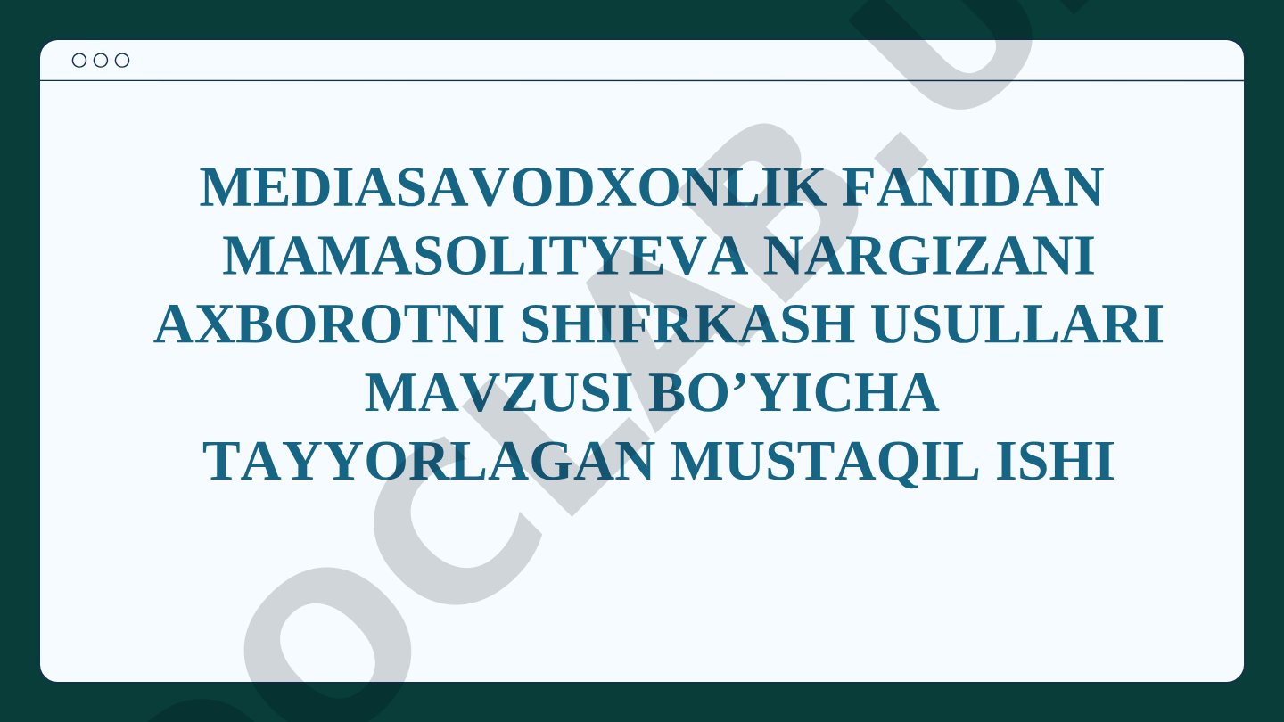 Axborotni shifrlash usullari