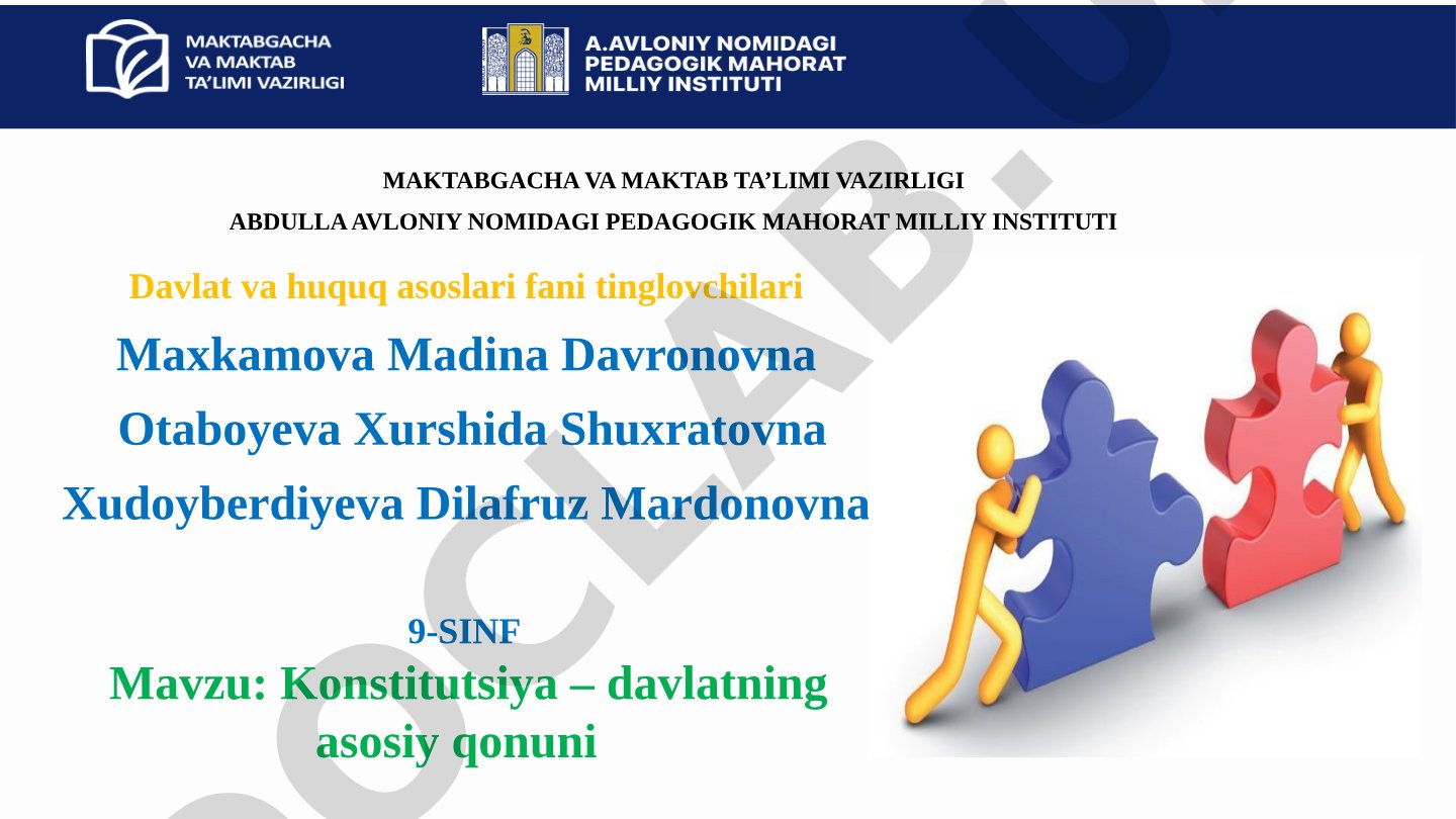 Konstitutsiya – davlatning asosiy qonuni