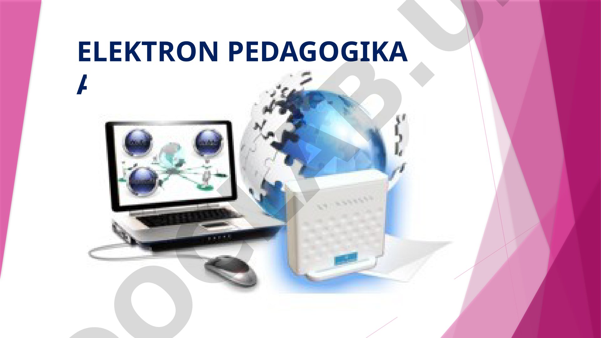 AKT dan foydalanish, pedagogik dasturiy vositalar tushunchasi va amaliyotda qo'llash