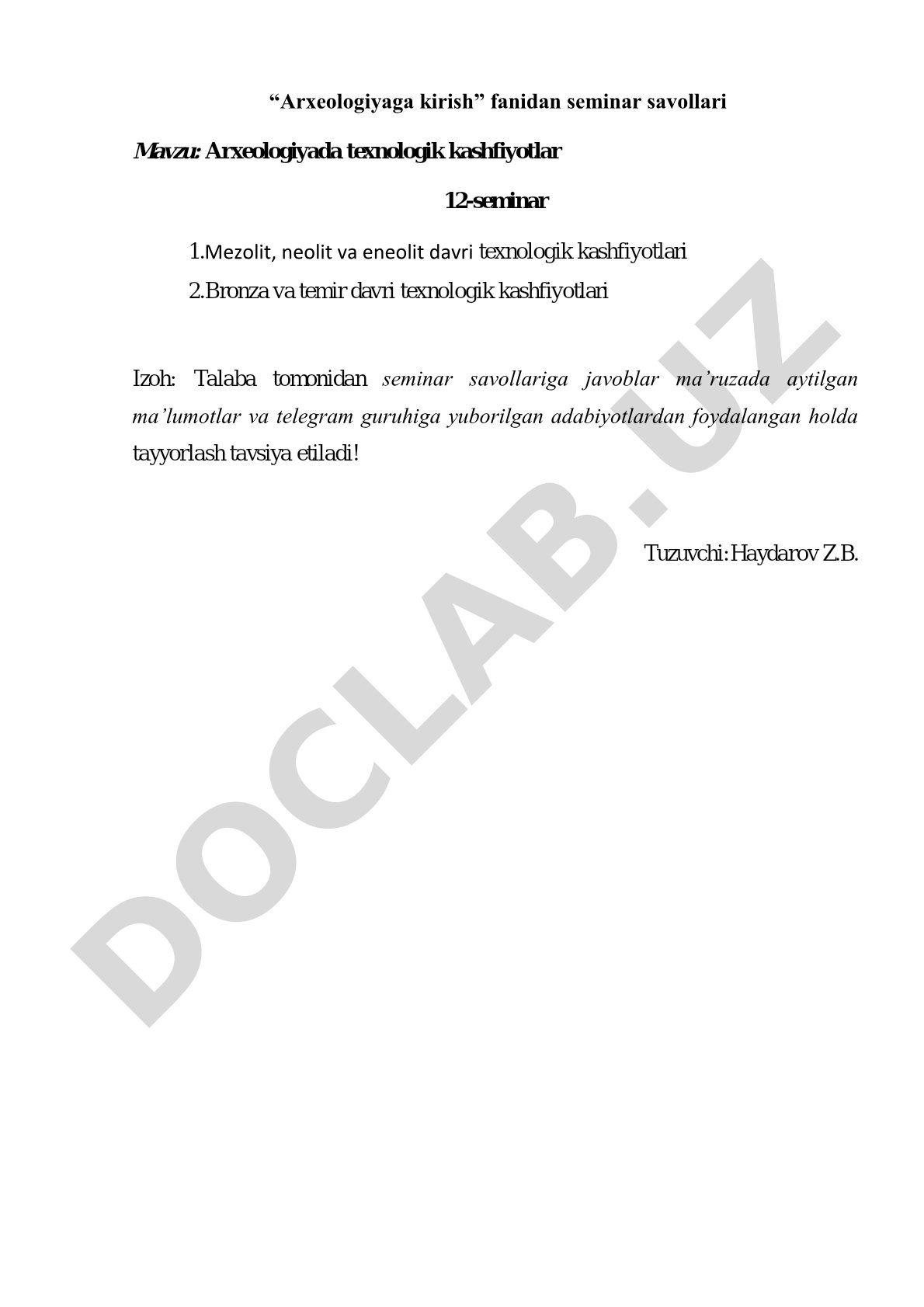 Seminar savollari: Mezolit, neolit, eneolit, bronza va temir davri texnologik