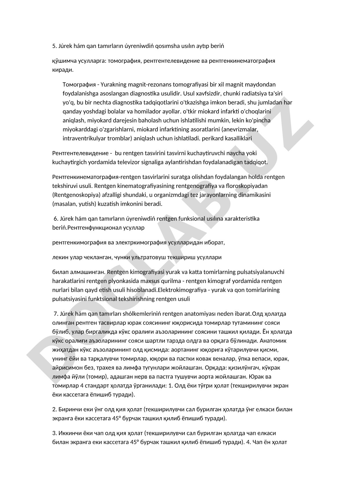 Júrek hám qan tamırların úyreniwdiń qosımsha usılın aytıp beriń