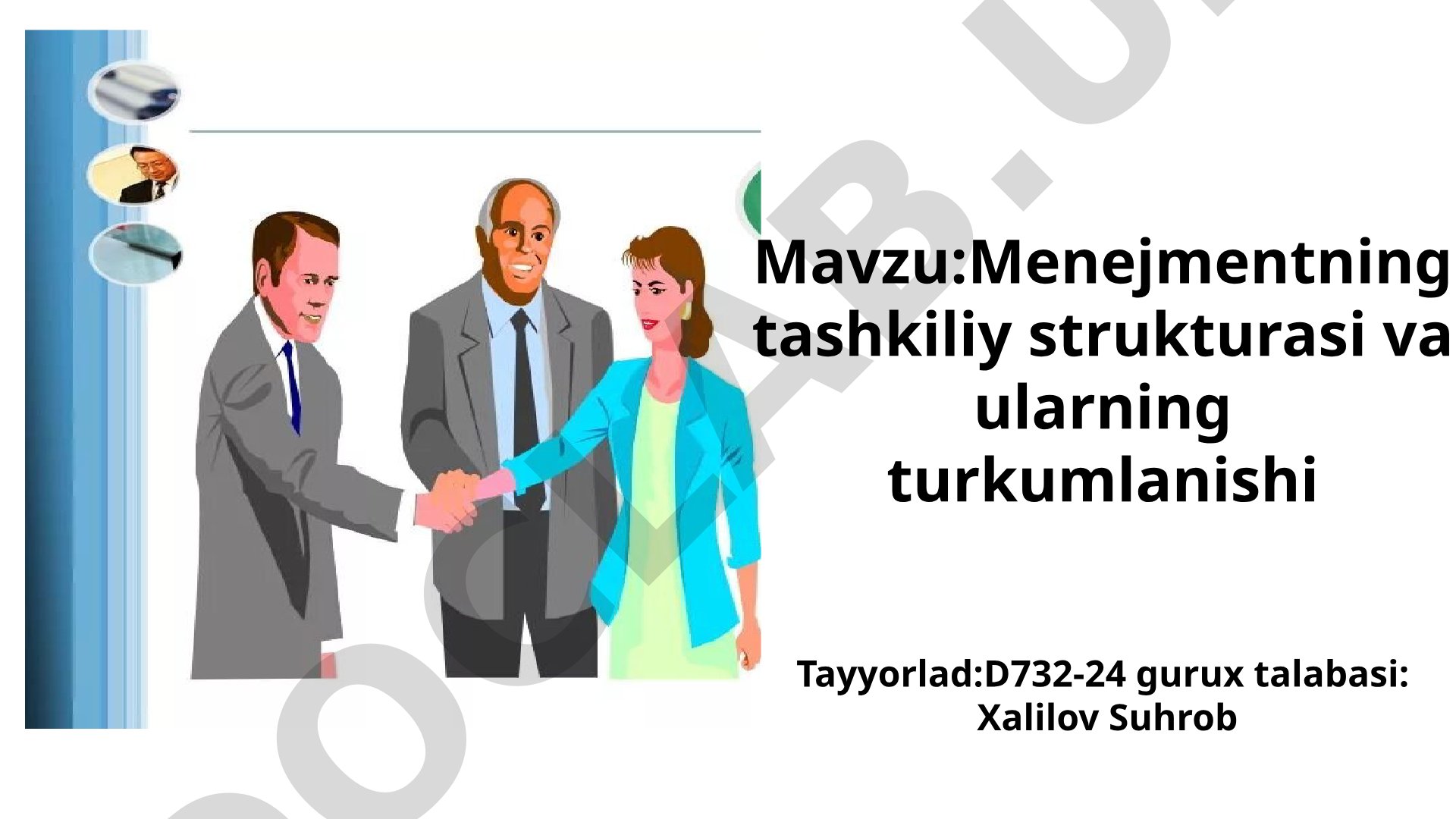 Menejmentning tashkiliy strukturasi va ularning turkumlanishi