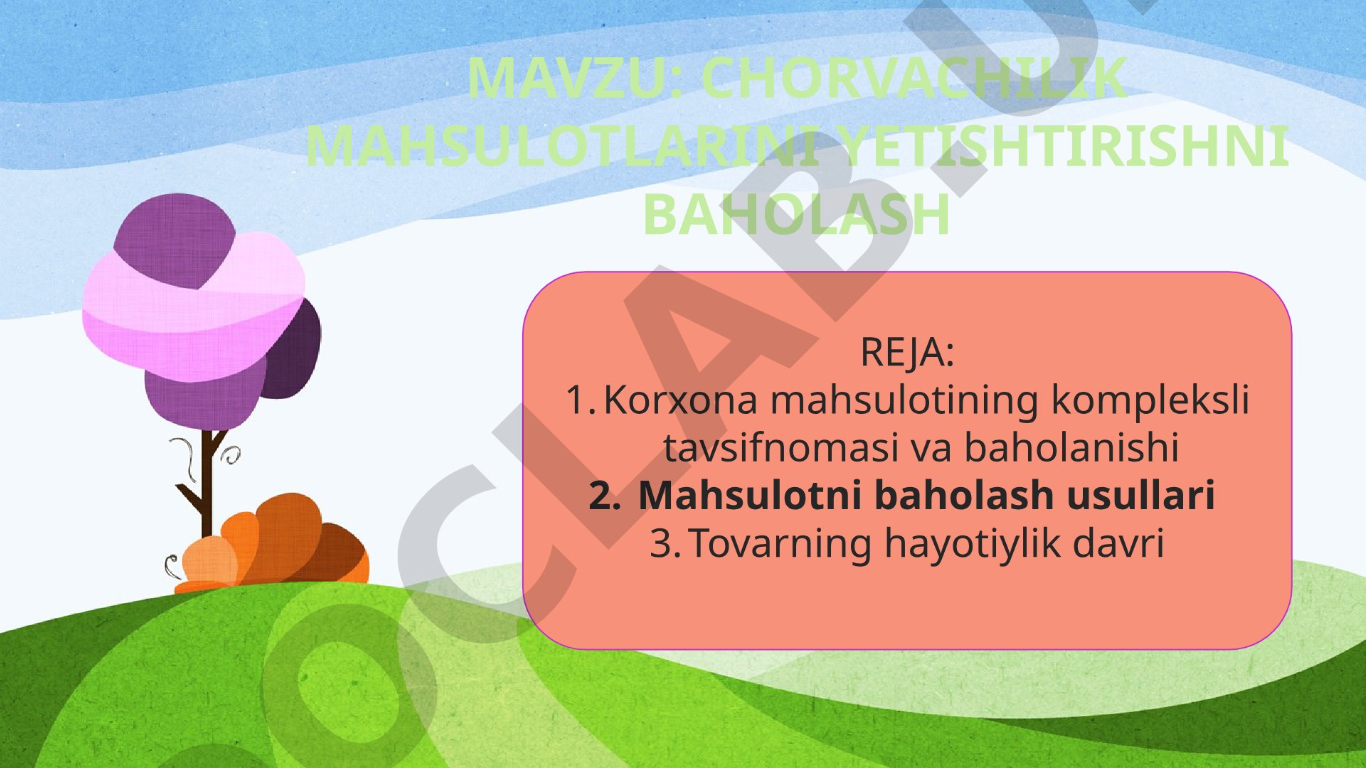 Chorvachilik mahsulotlarini yetishtirishni baholash