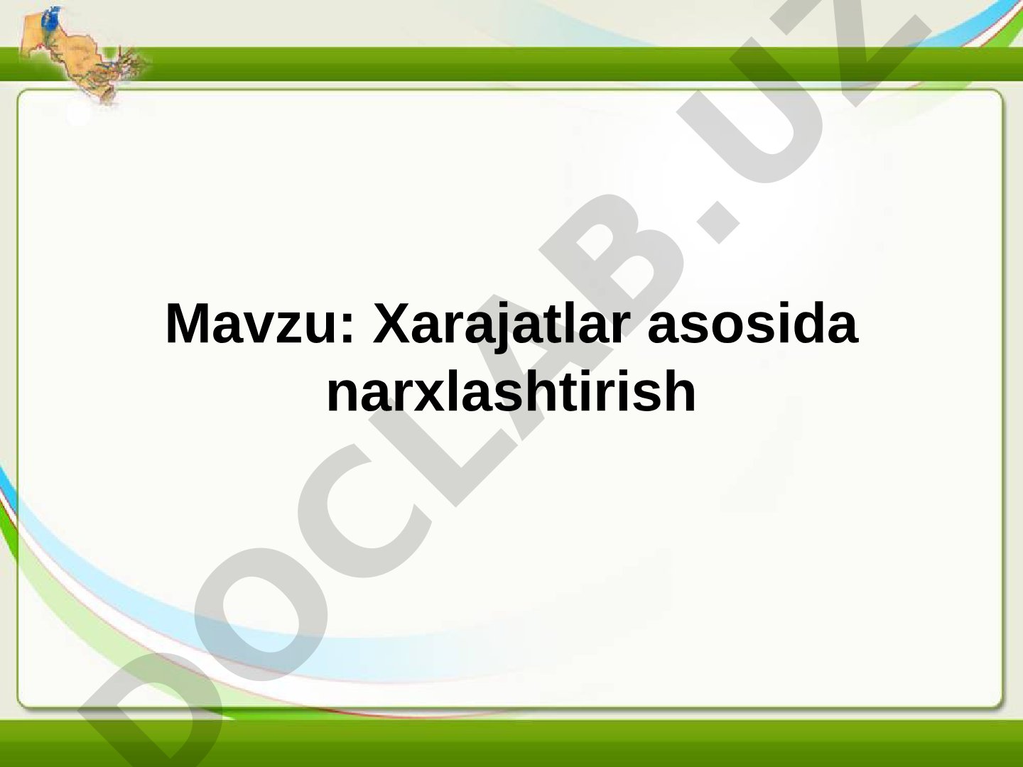 Ishlab chiqarish xarajatlari tushunchasi, tarkibi va narx belgilashda xarajatlar asosida