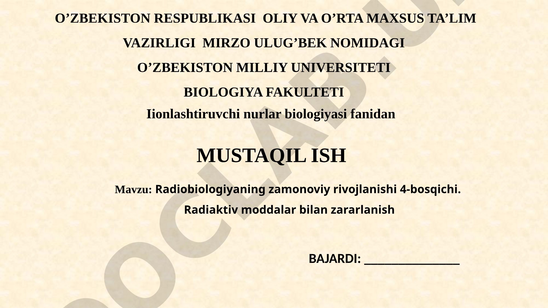 Radiobiologiyaning zamonoviy rivojlanishi 4-bosqichi. Radiaktiv moddalar bilan zararlanish