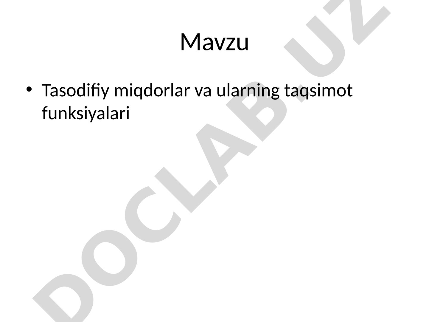 Tasodifiy miqdorlar va ularning taqsimot funksiyalari