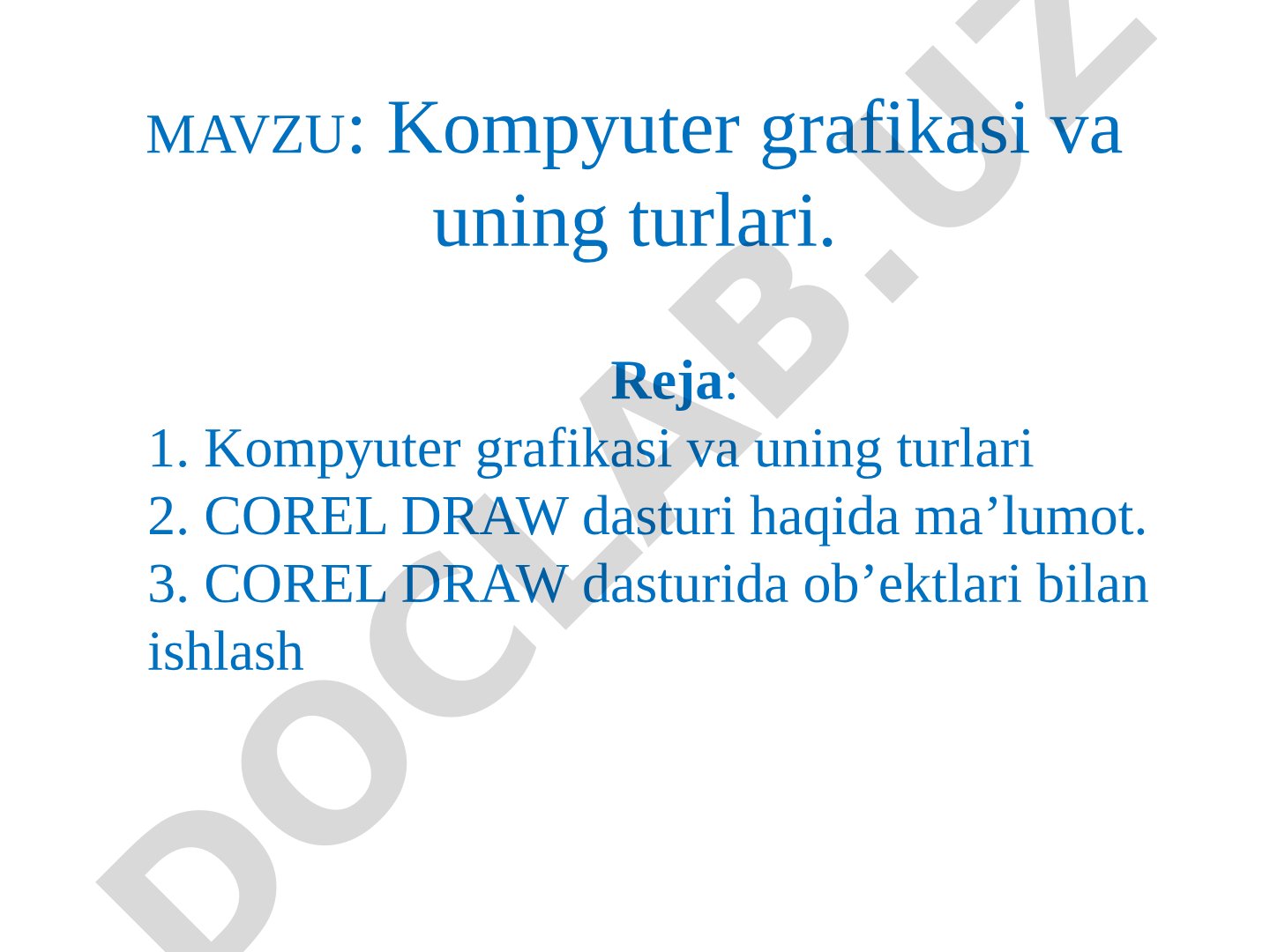 Kompyuter grafikasi va uning turlari
