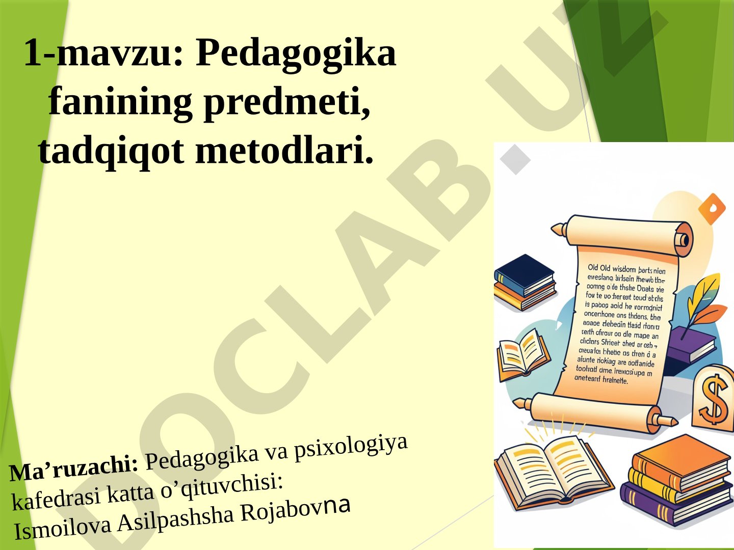 Pedagogika fanining predmeti, tadqiqot metodlari