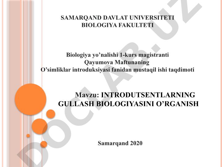 Introdutsentlarning gullash biologiyasini o'rganish