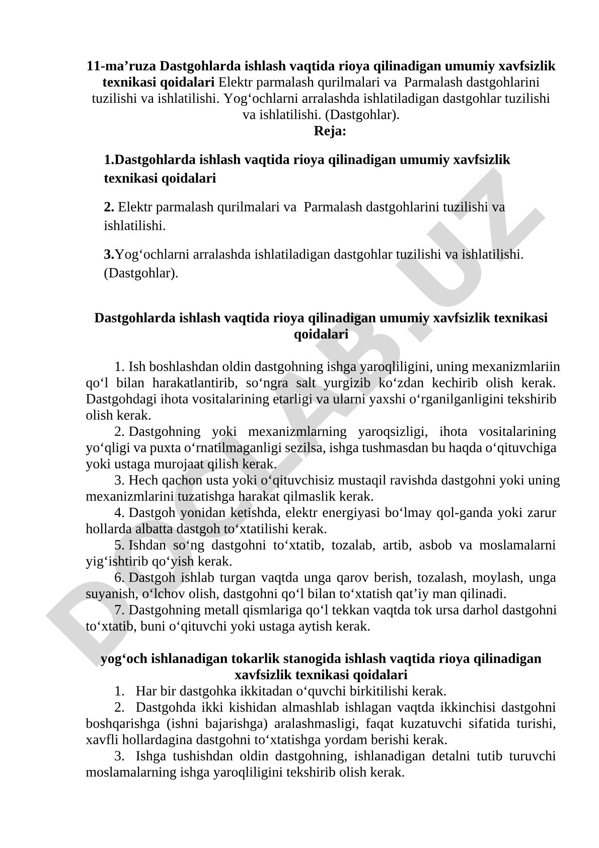 Dastgohlarda ishlash vaqtida rioya qilinadigan umumiy xavfsizlik texnikasi qoidalari