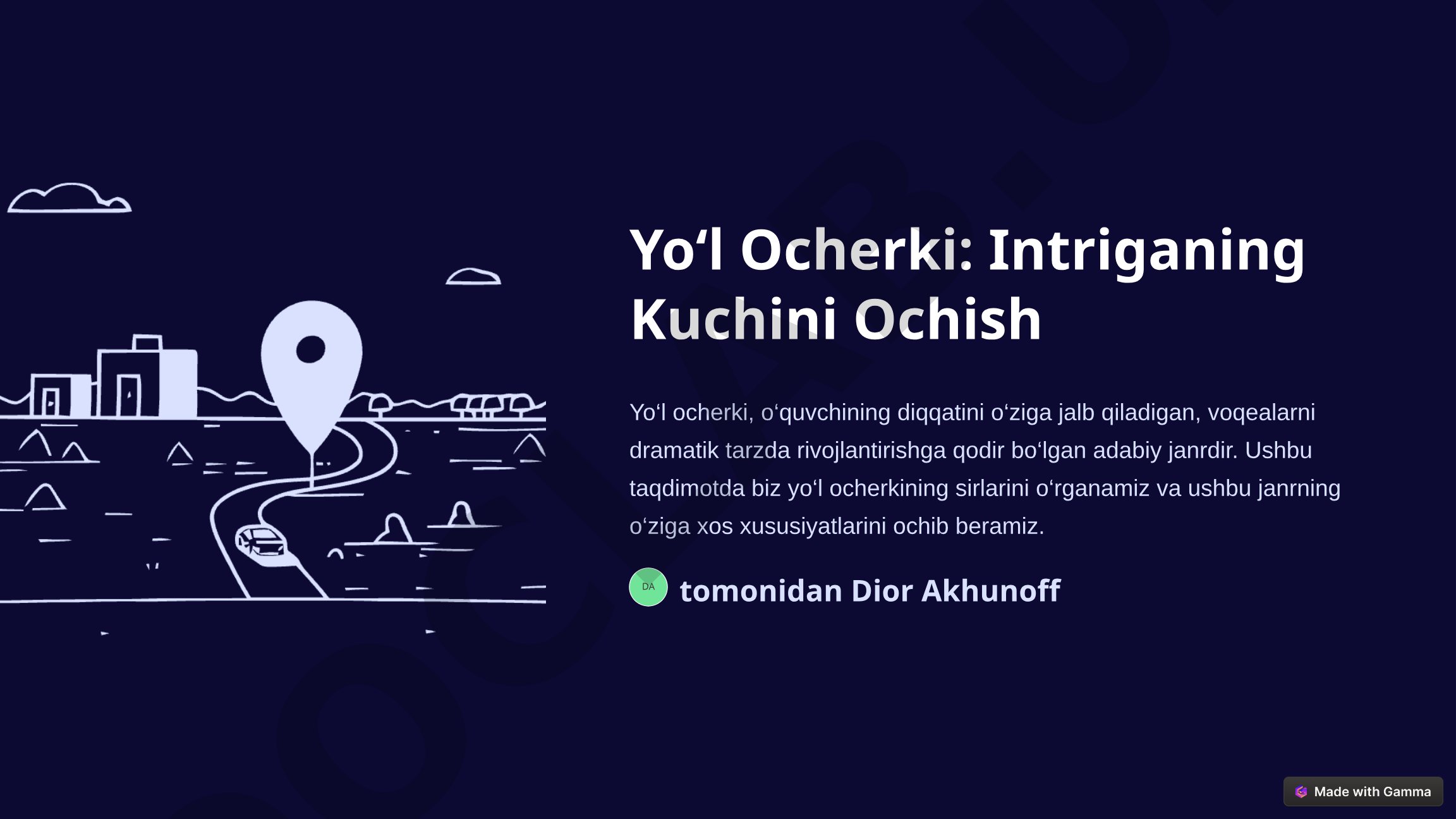 Yo‘l Ocherki: Intriganing Kuchini Ochish