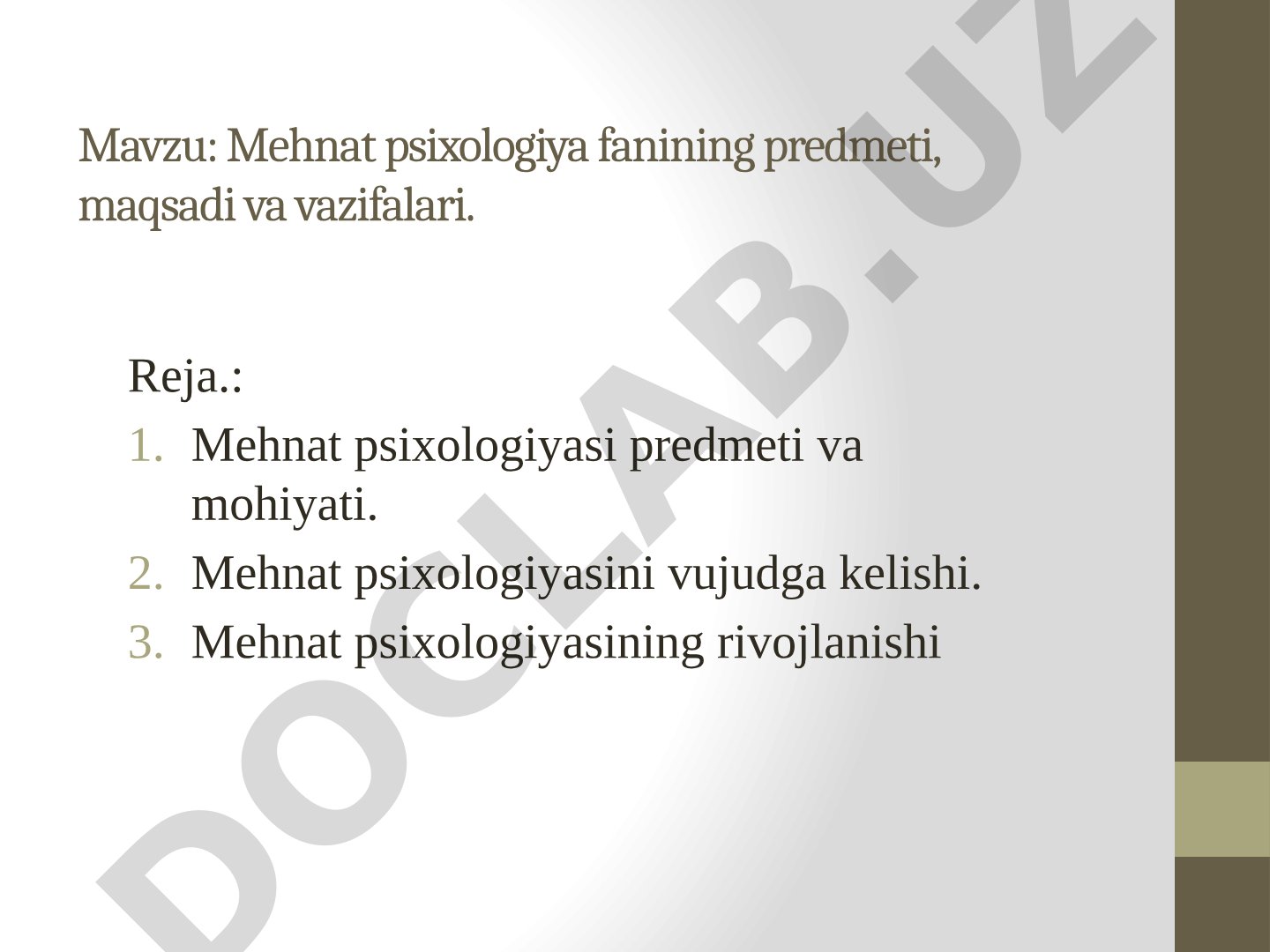 Mehnat psixologiya fanining predmeti, maqsadi va vazifalari