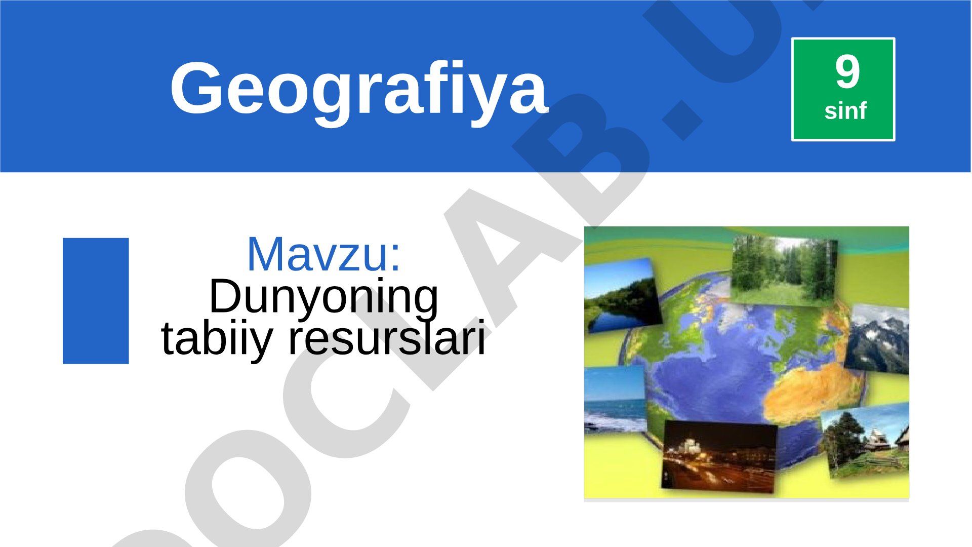 Dunyoning tabiiy resurslari